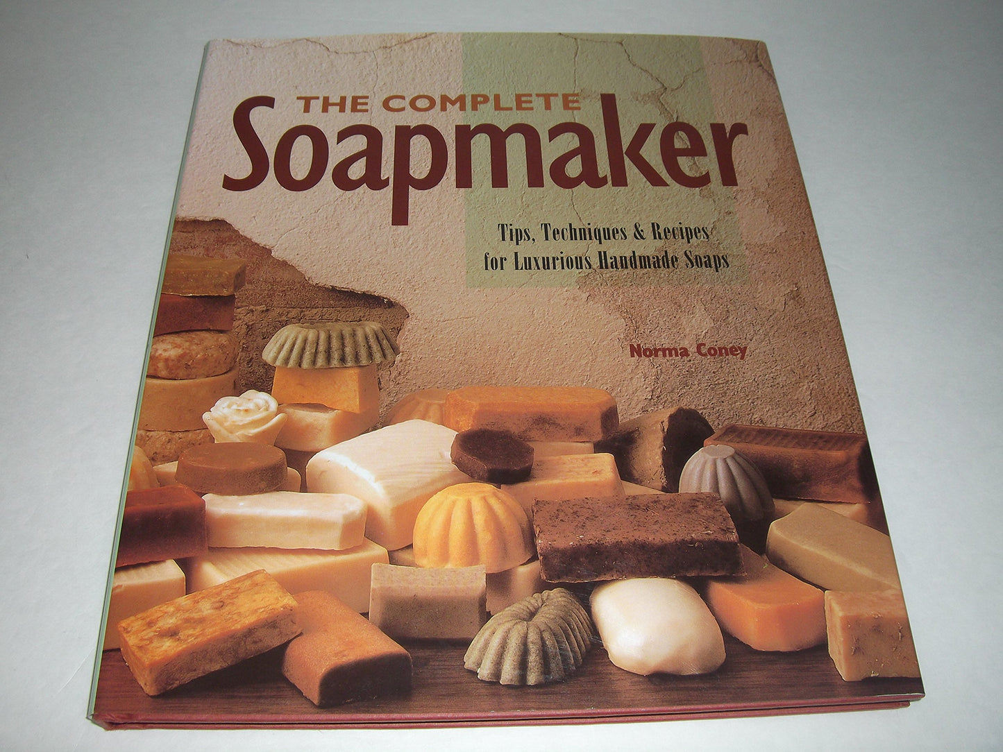 Complete Soapmaker: Tips, Techniques and Recipes for Luxurious Handmade Soaps book cover