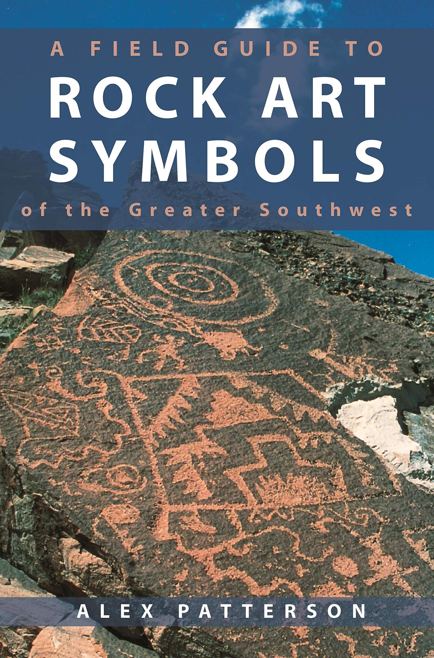 Field Guide to Rock Art Symbols of the Greater Southwest book cover