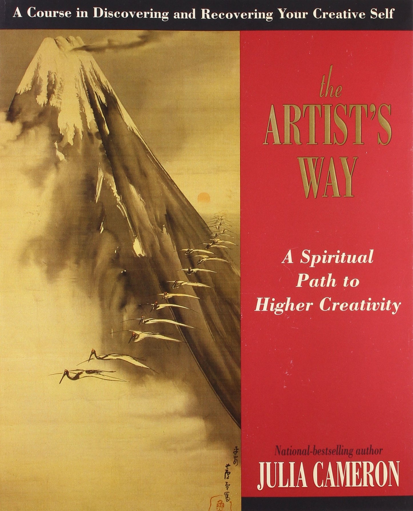Artist's Way: A Spiritual Path to Higher Creativity