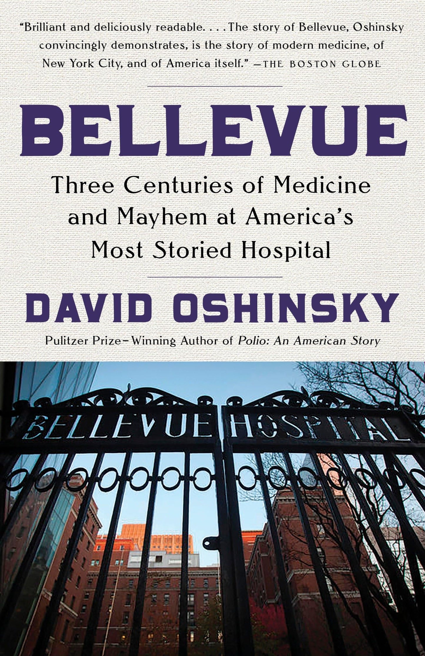 Bellevue: Three Centuries of Medicine and Mayhem at America's Most Storied Hospital book cover