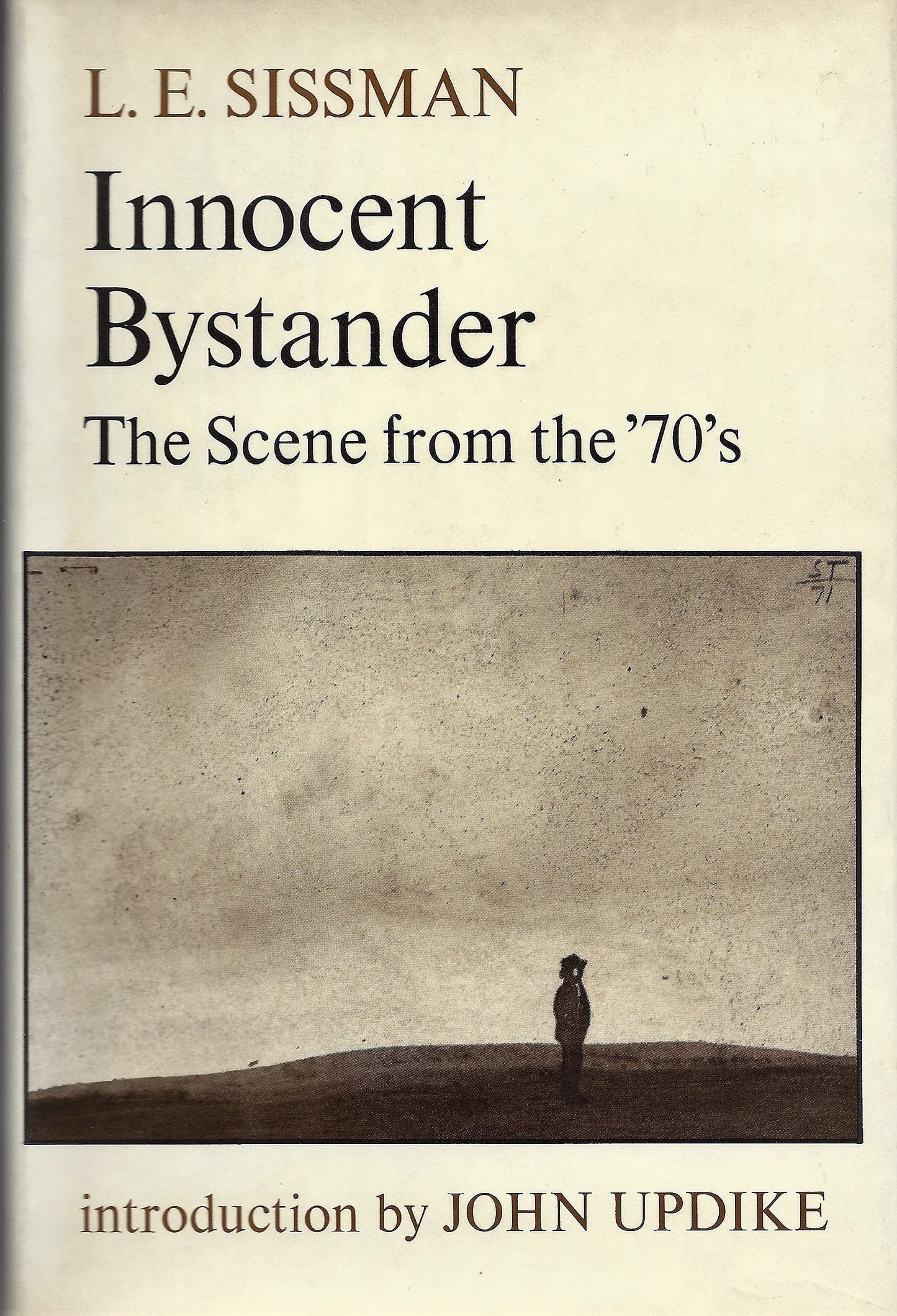 Innocent bystander: The scene from the 70's