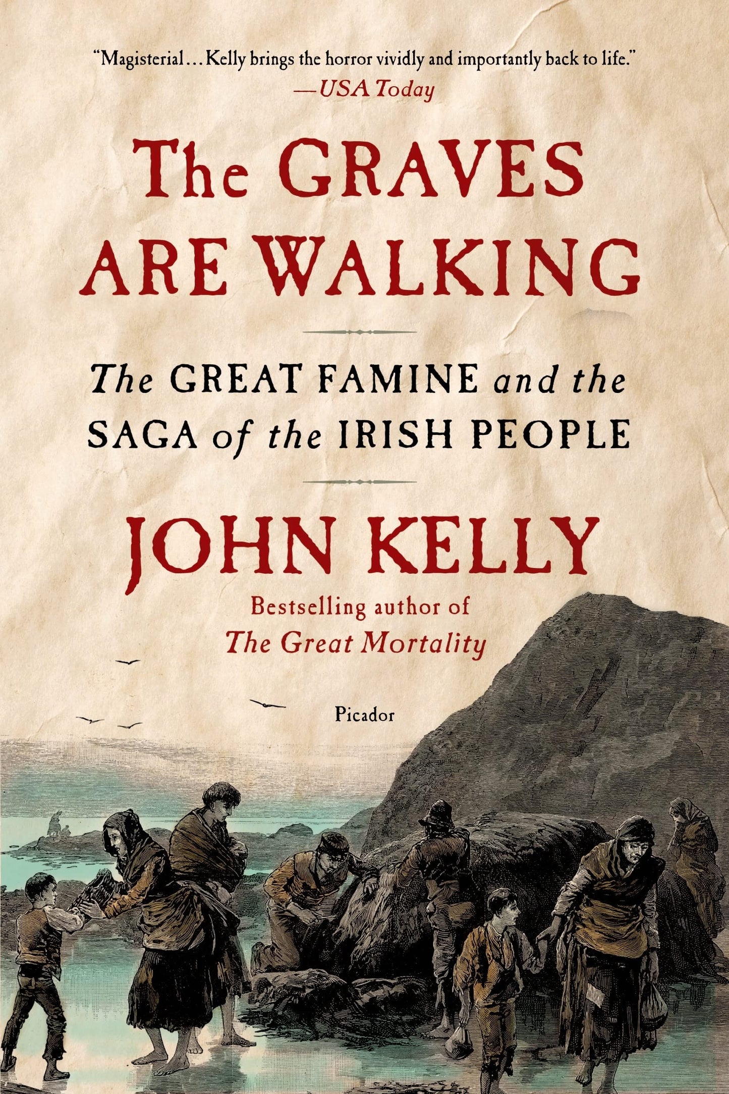 Graves Are Walking: The Great Famine and the Saga of the Irish People book cover