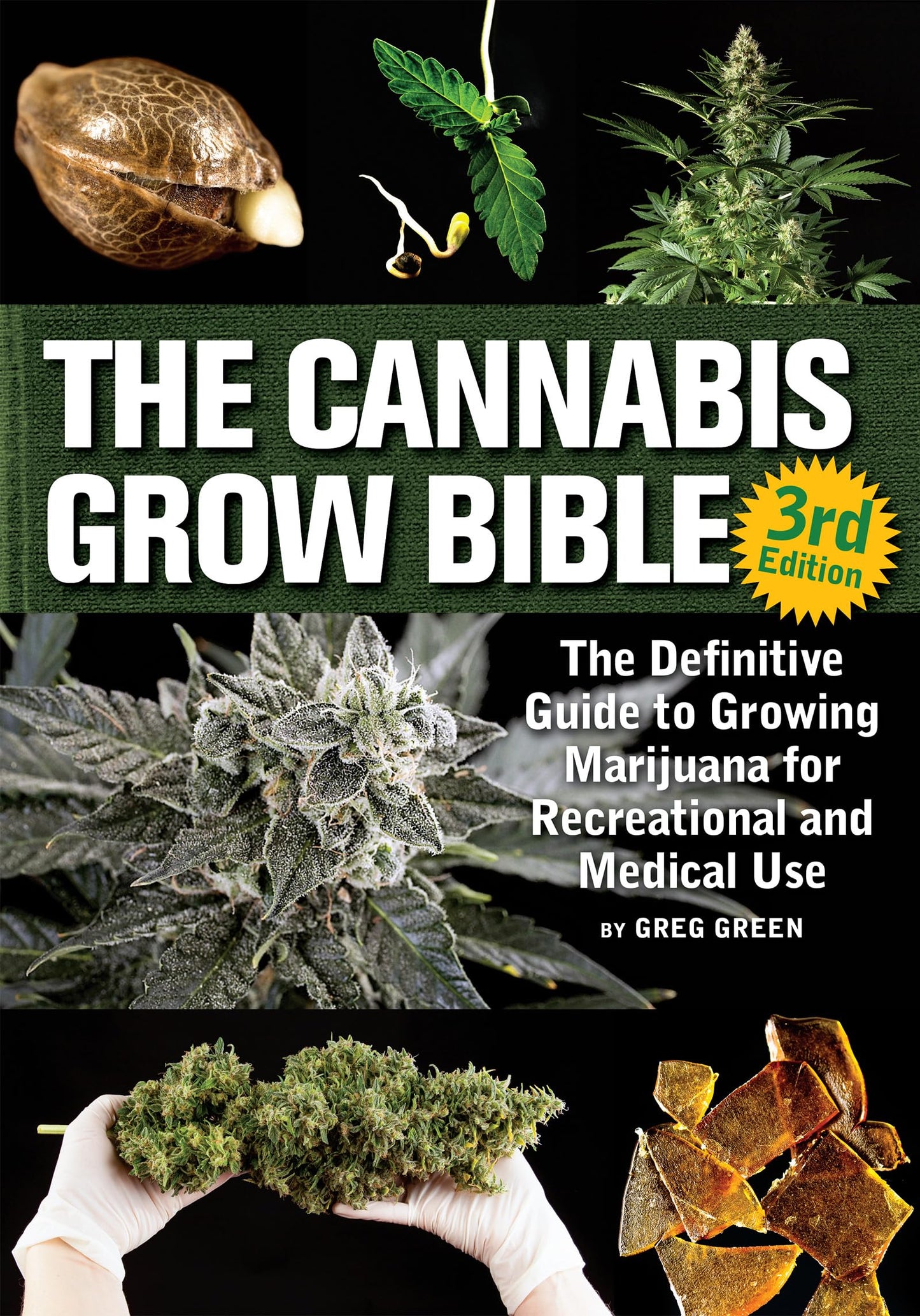 Cannabis Grow Bible: The Definitive Guide to Growing Marijuana for Recreational and Medicinal Use book cover