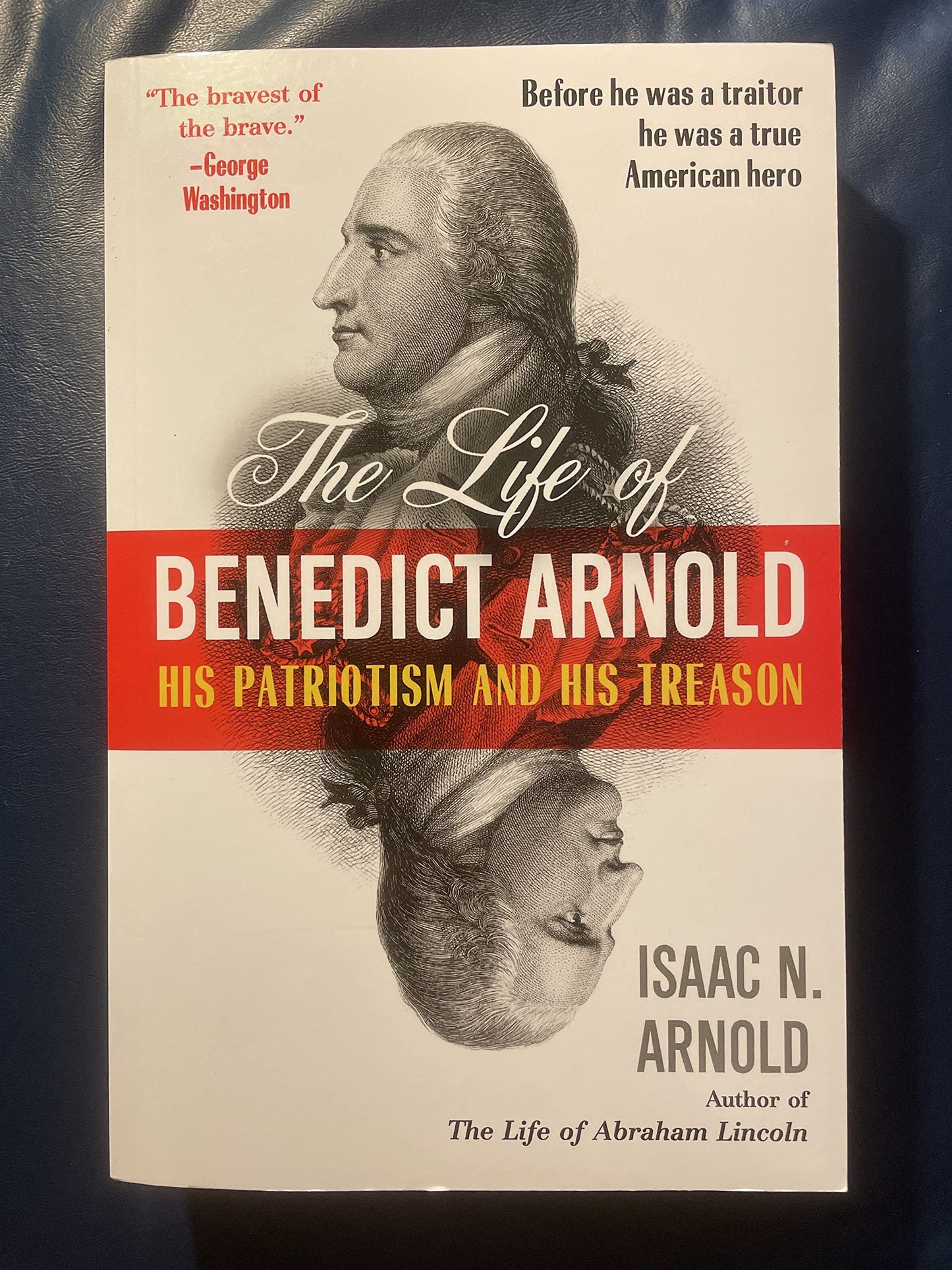 Life of Benedict Arnold: His Patriotism and His Treason book cover