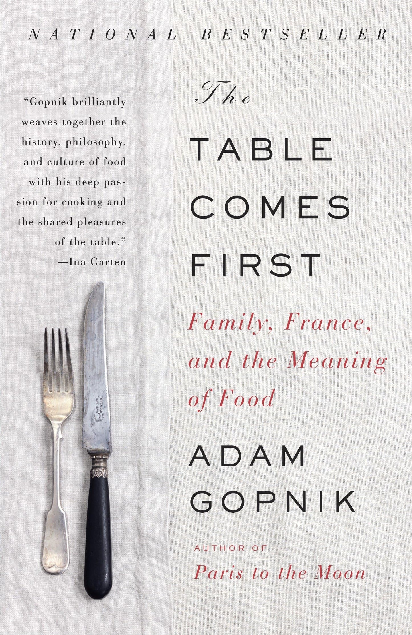 Table Comes First: Family, France, and the Meaning of Food book cover