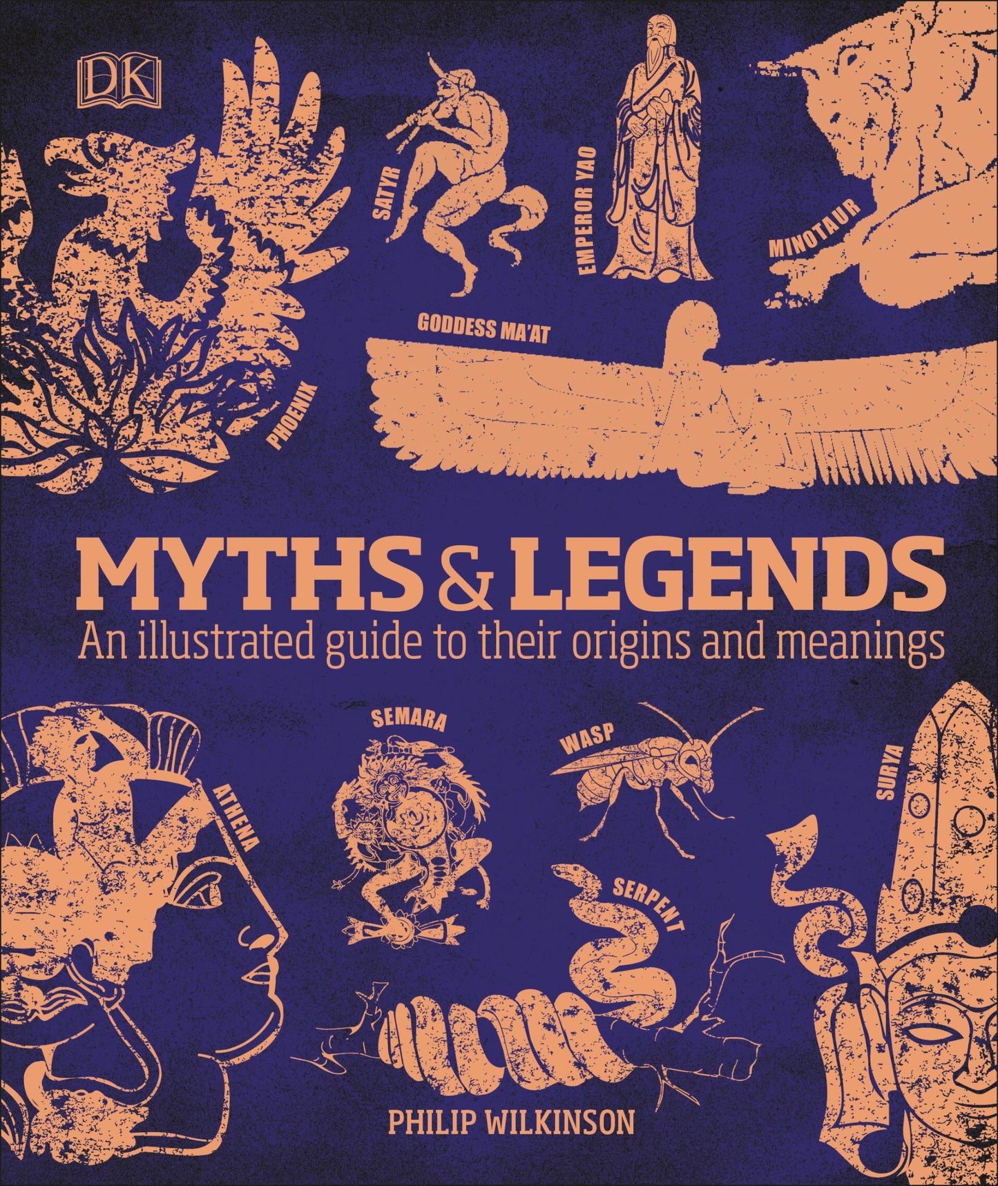 Myths and Legends: An Illustrated Guide to Their Origins and Meanings book cover