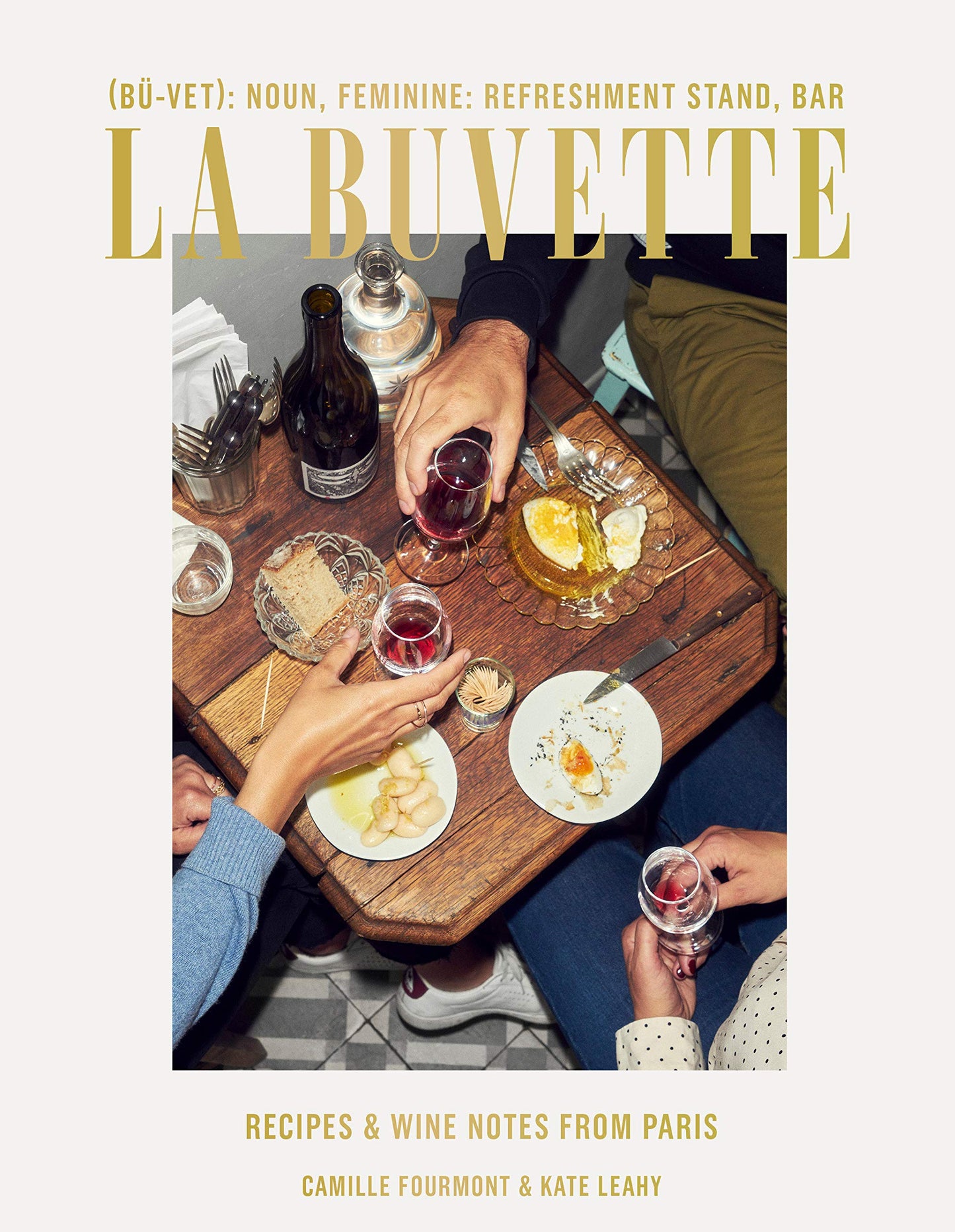 La Buvette: Recipes and Wine Notes from Paris book cover