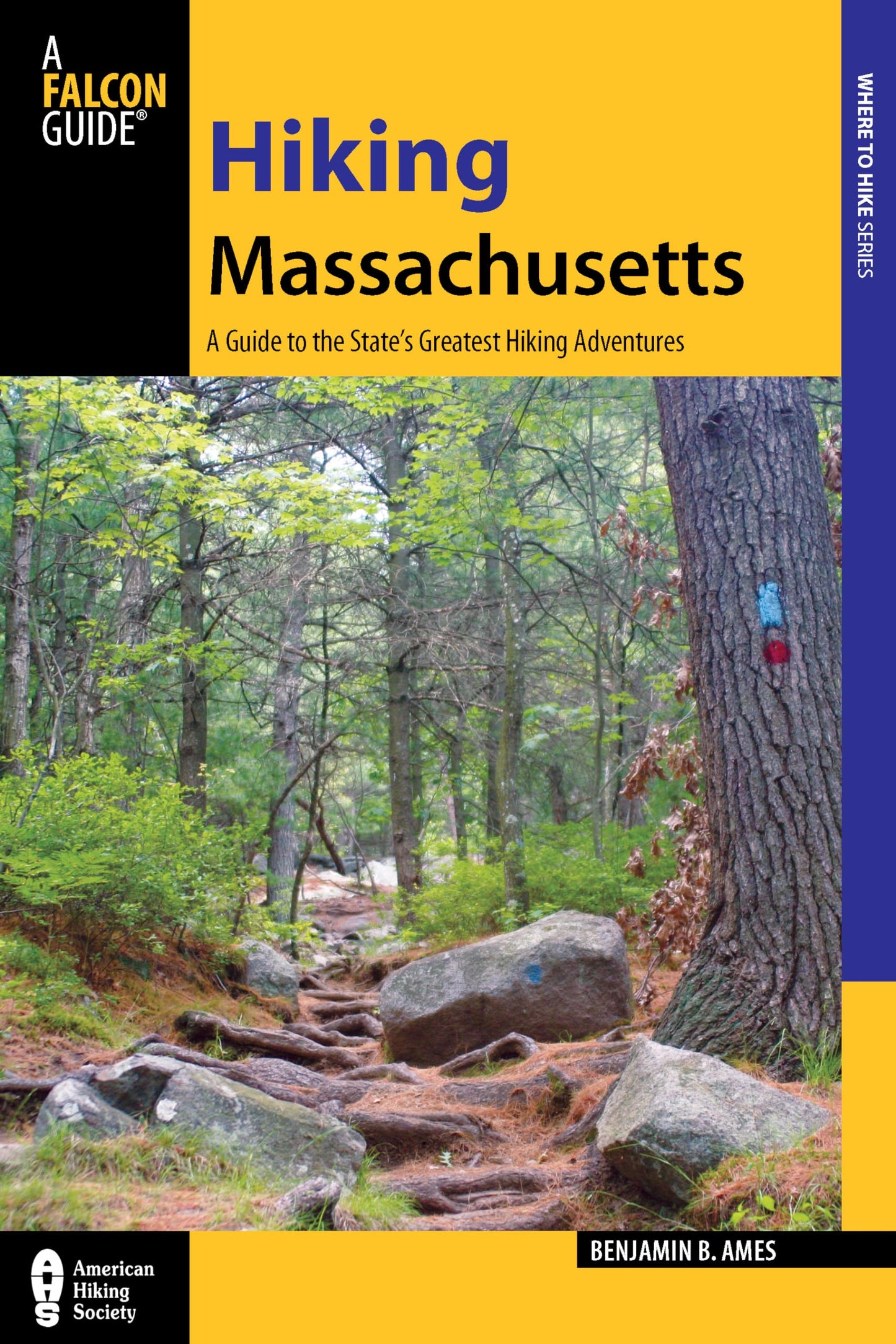 Hiking Massachusetts: A Guide to the State's Greatest Hiking Adventures book cover