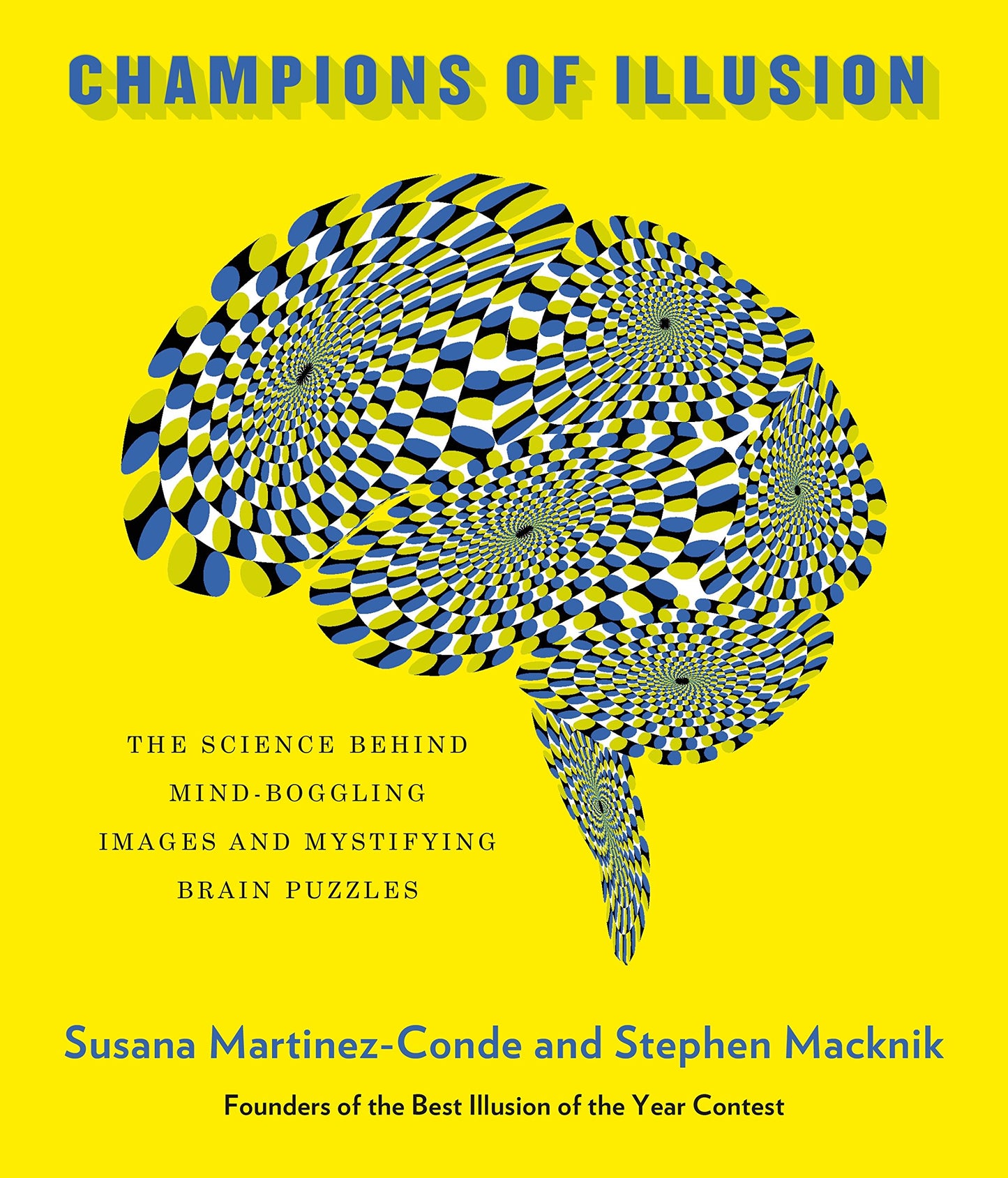 Champions of Illusion: The Science Behind Mind-Boggling Images and Mystifying Brain Puzzles book cover