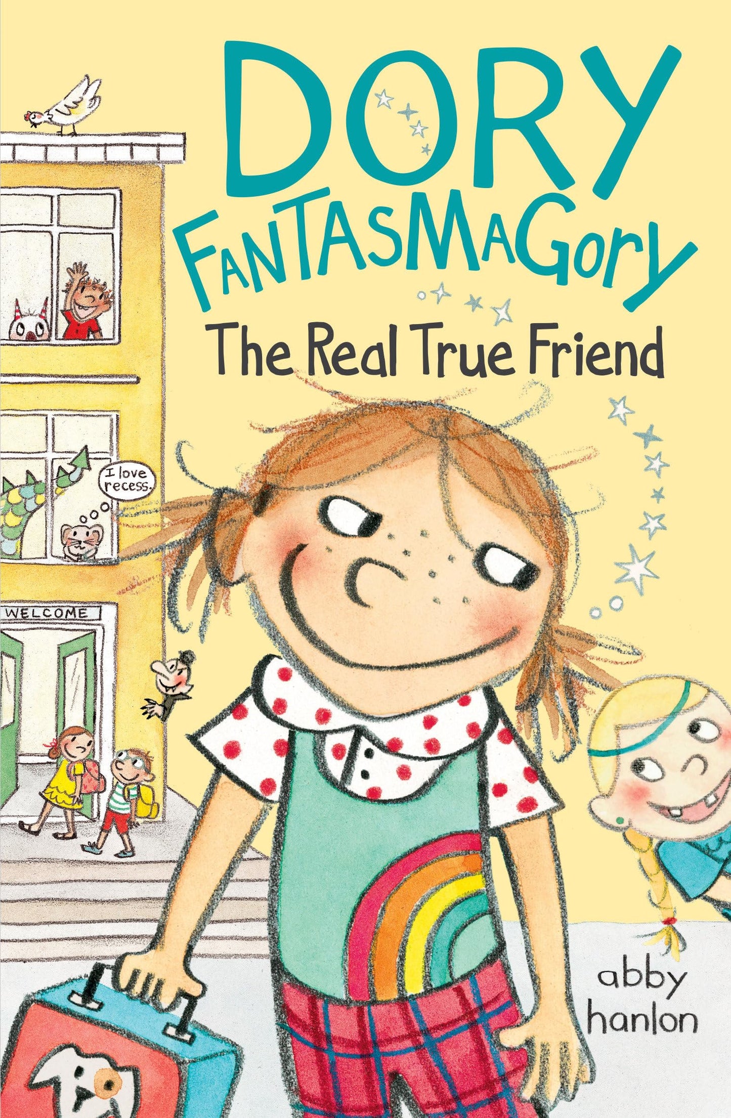 Dory Fantasmagory: The Real True Friend book cover