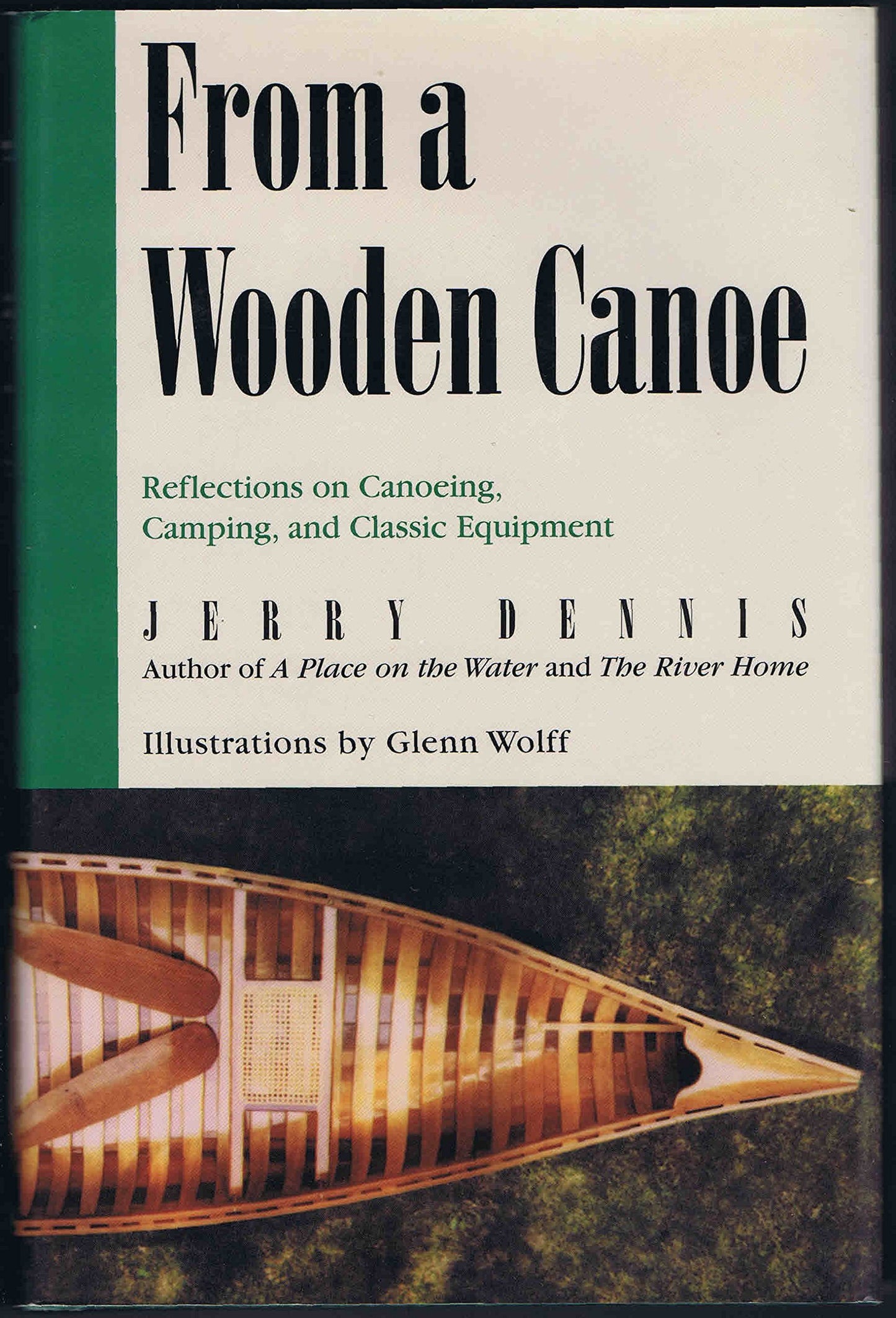 From a Wooden Canoe: Reflections on Canoeing, Camping and Classic Equipment book cover
