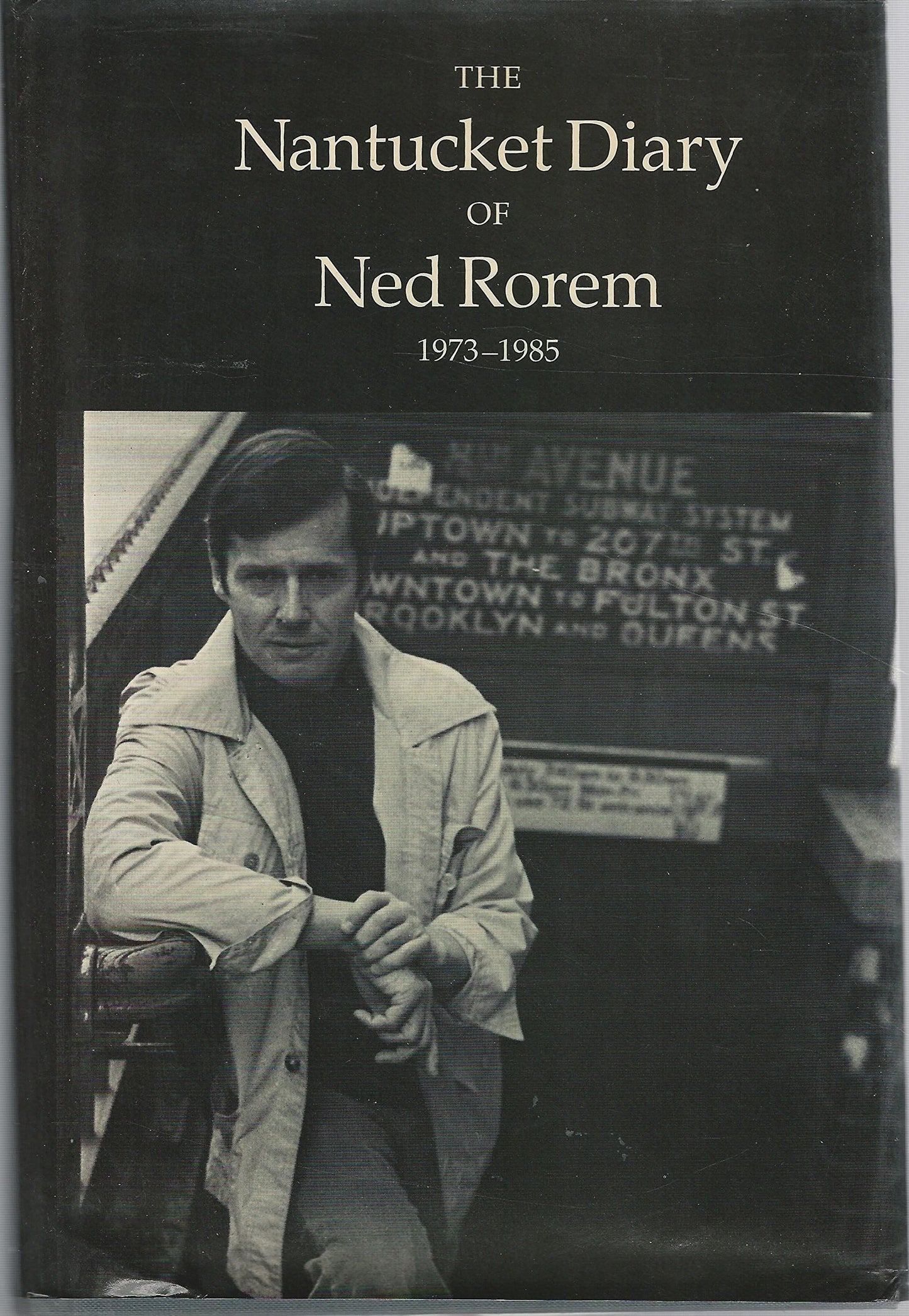 The Nantucket Diary of Ned Rorem, 1973-1985 book cover