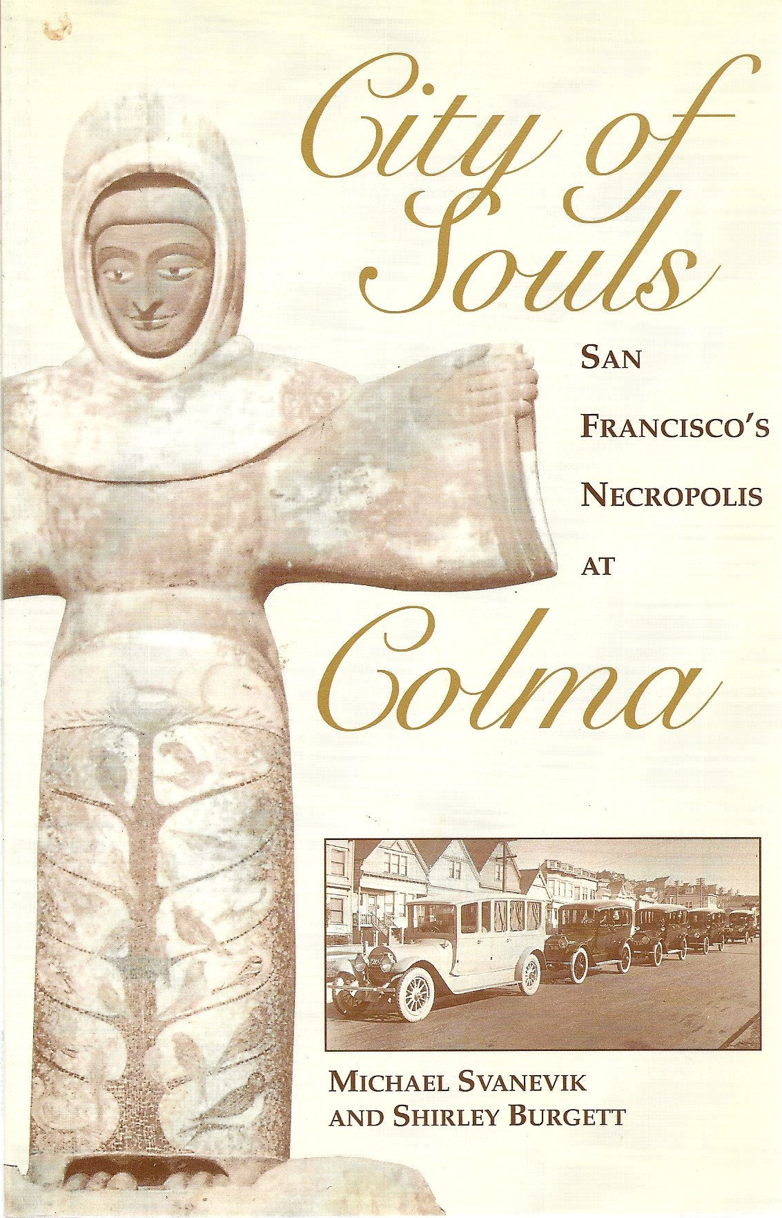 City of Souls: San Francisco's Necropolis at Colma book cover