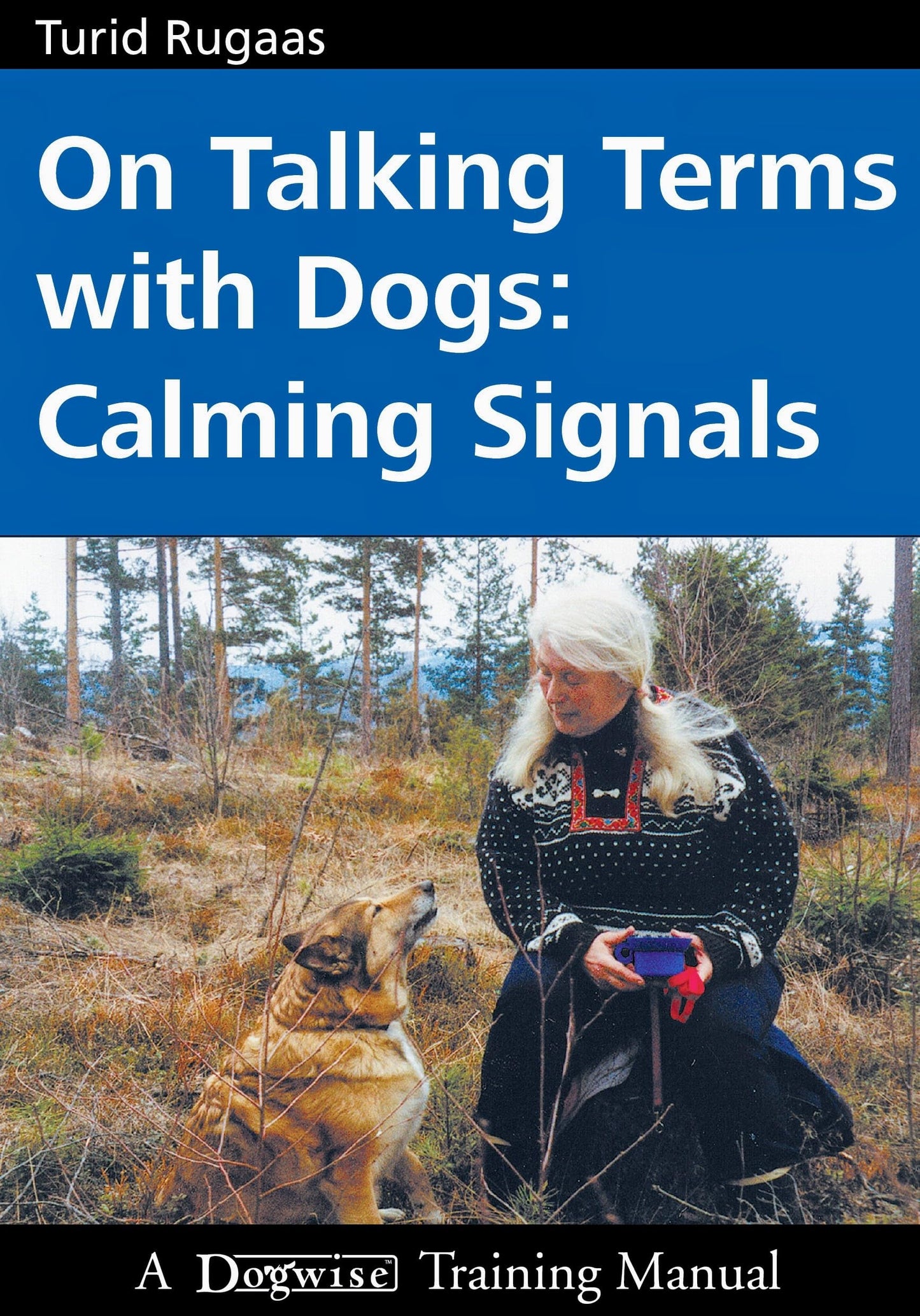 On Talking Terms With Dogs Calming Signals book cover
