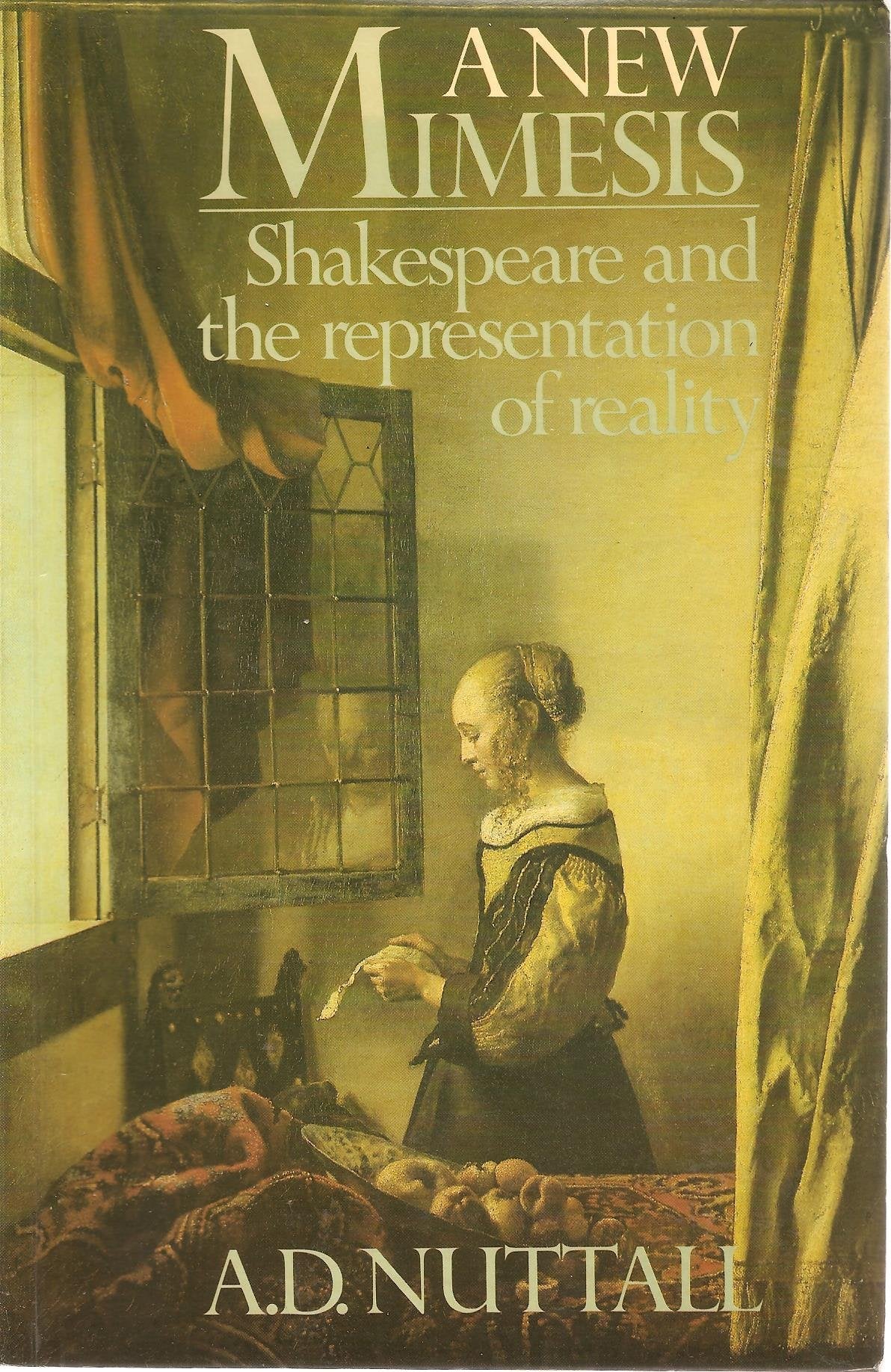 New Mimesis: Shakespeare and the Representation of Reality