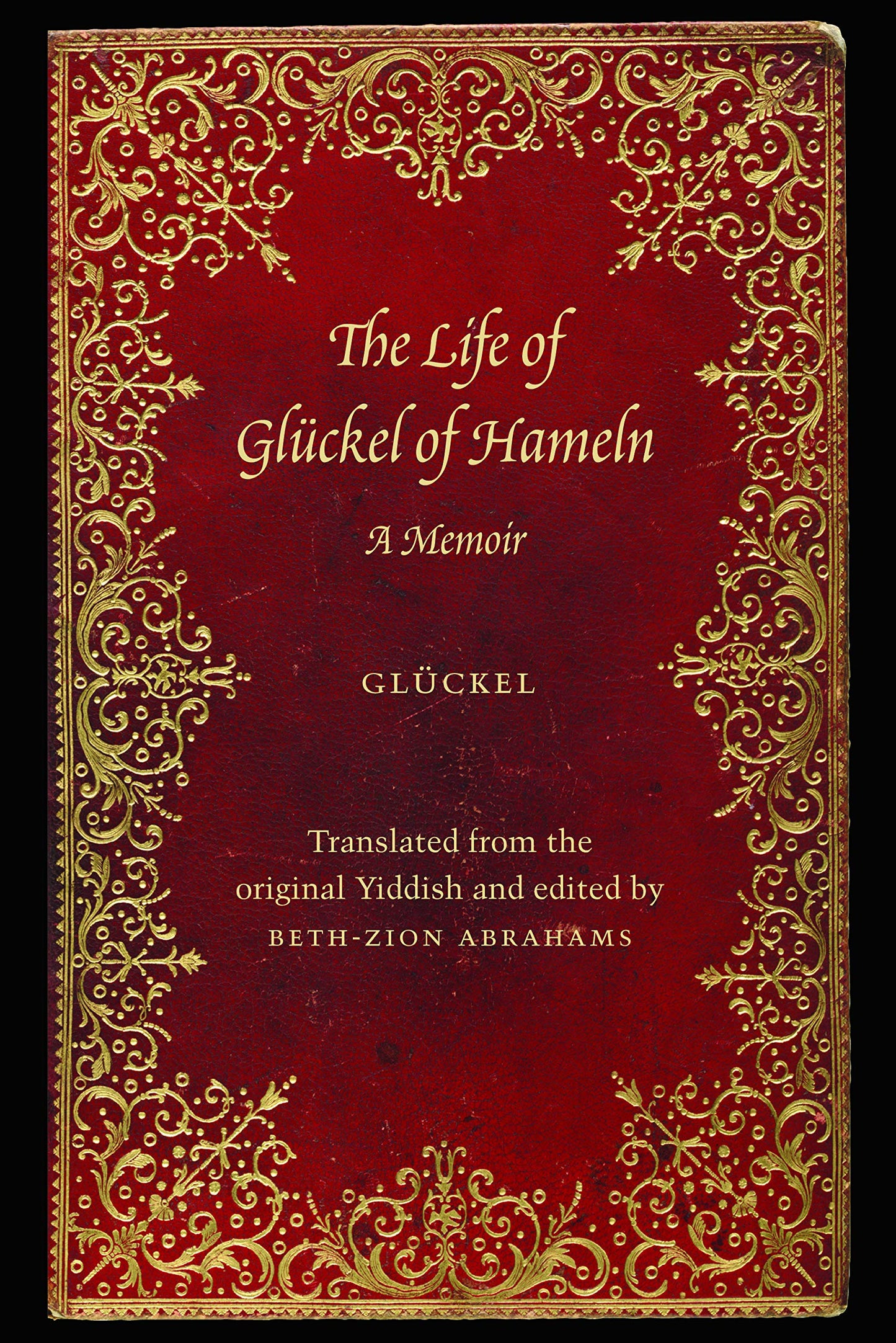 Life of Glückel of Hameln: A Memoir book cover