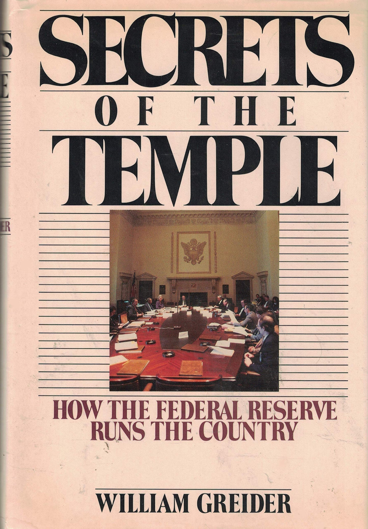 Secrets of the Temple: How the Federal Reserve Runs the Country (Touchstone) book cover