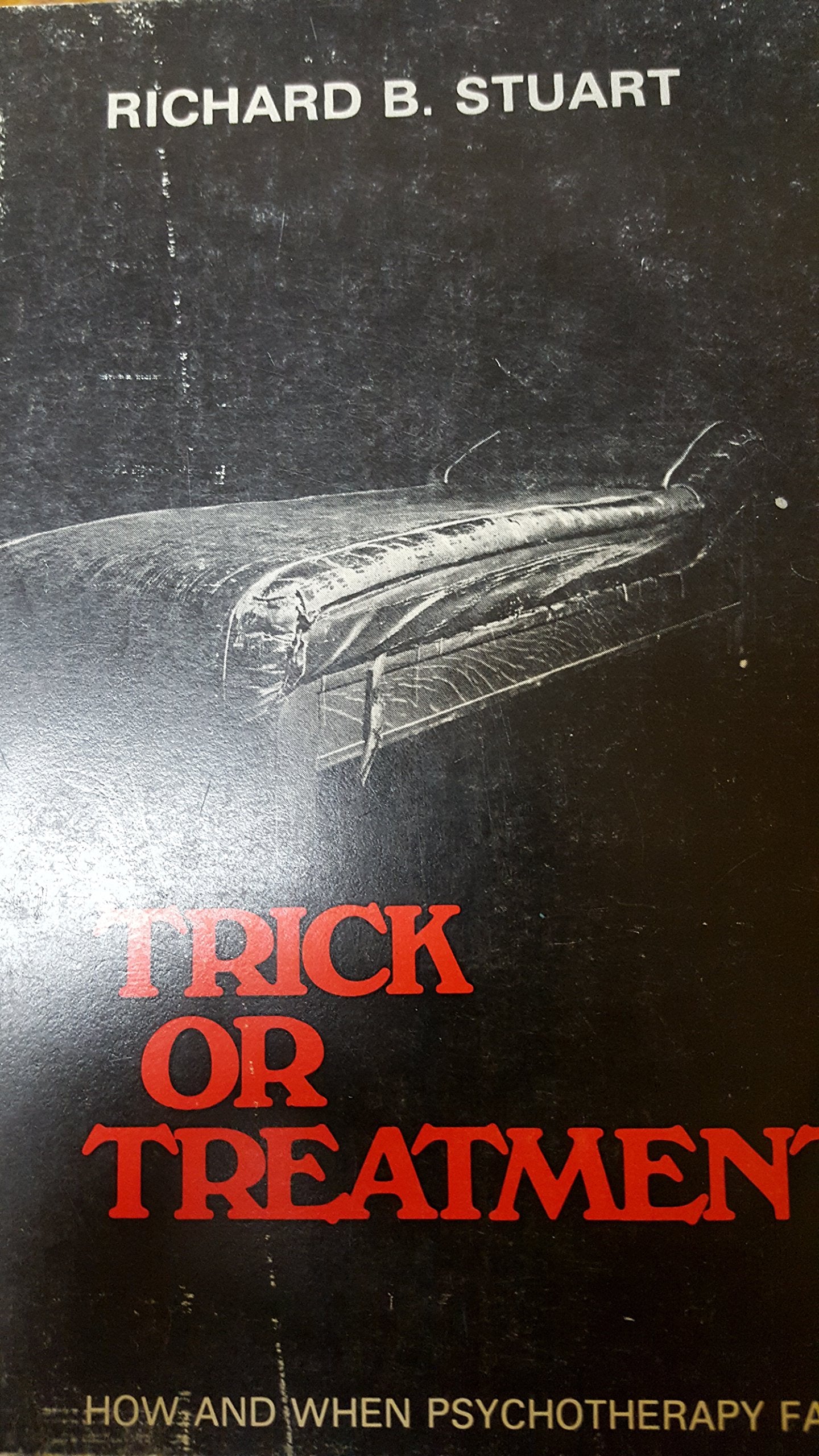 Trick or Treatment: How and When Psychotherapy Fails book cover