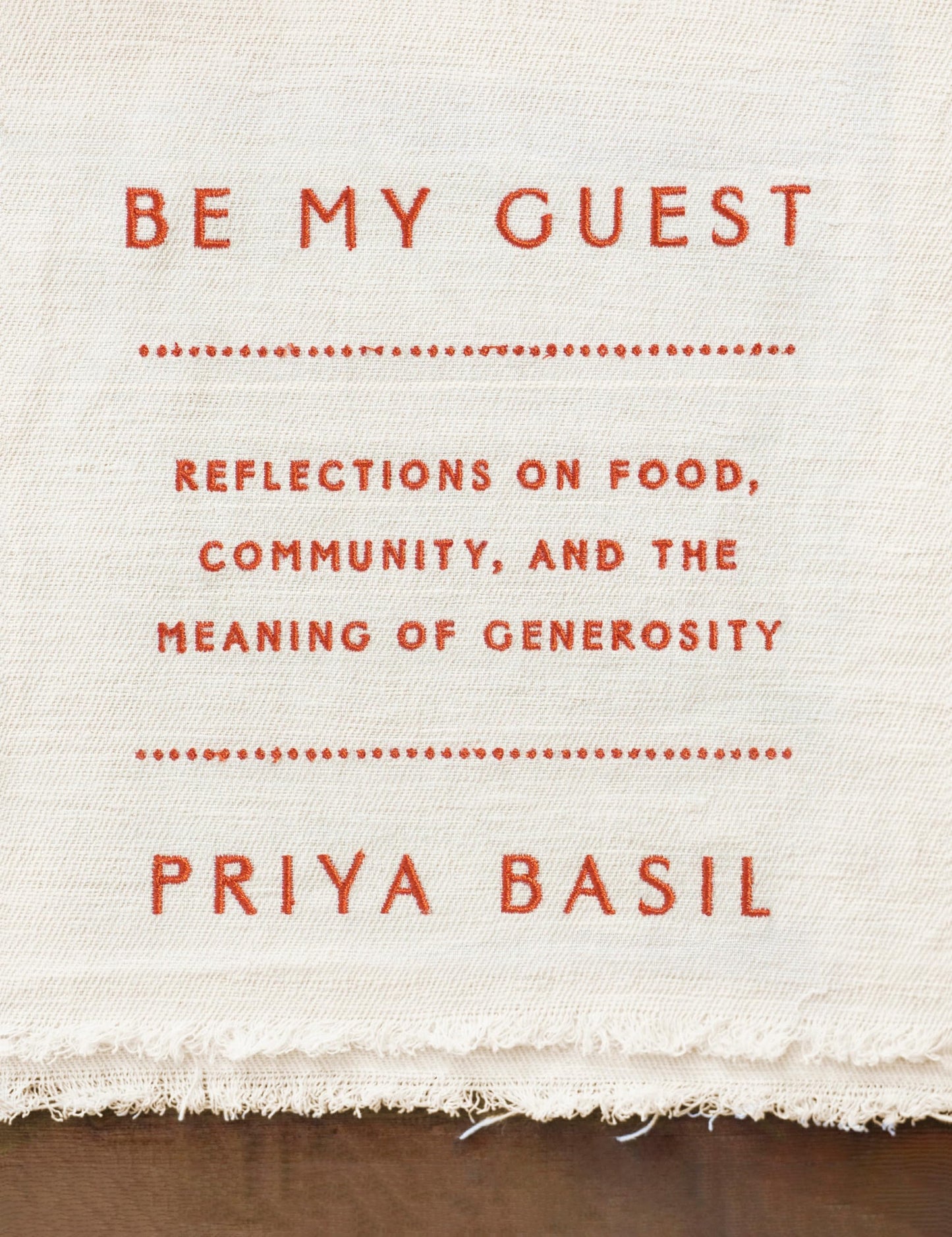 Be My Guest: Reflections on Food, Community, and the Meaning of Generosity book cover