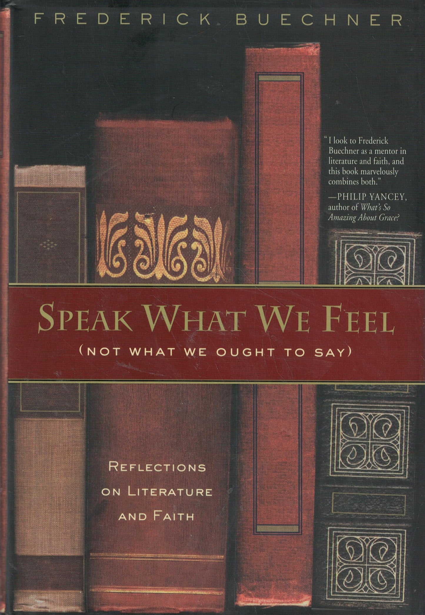 Speak What We Feel: Not What We Ought to Say book cover
