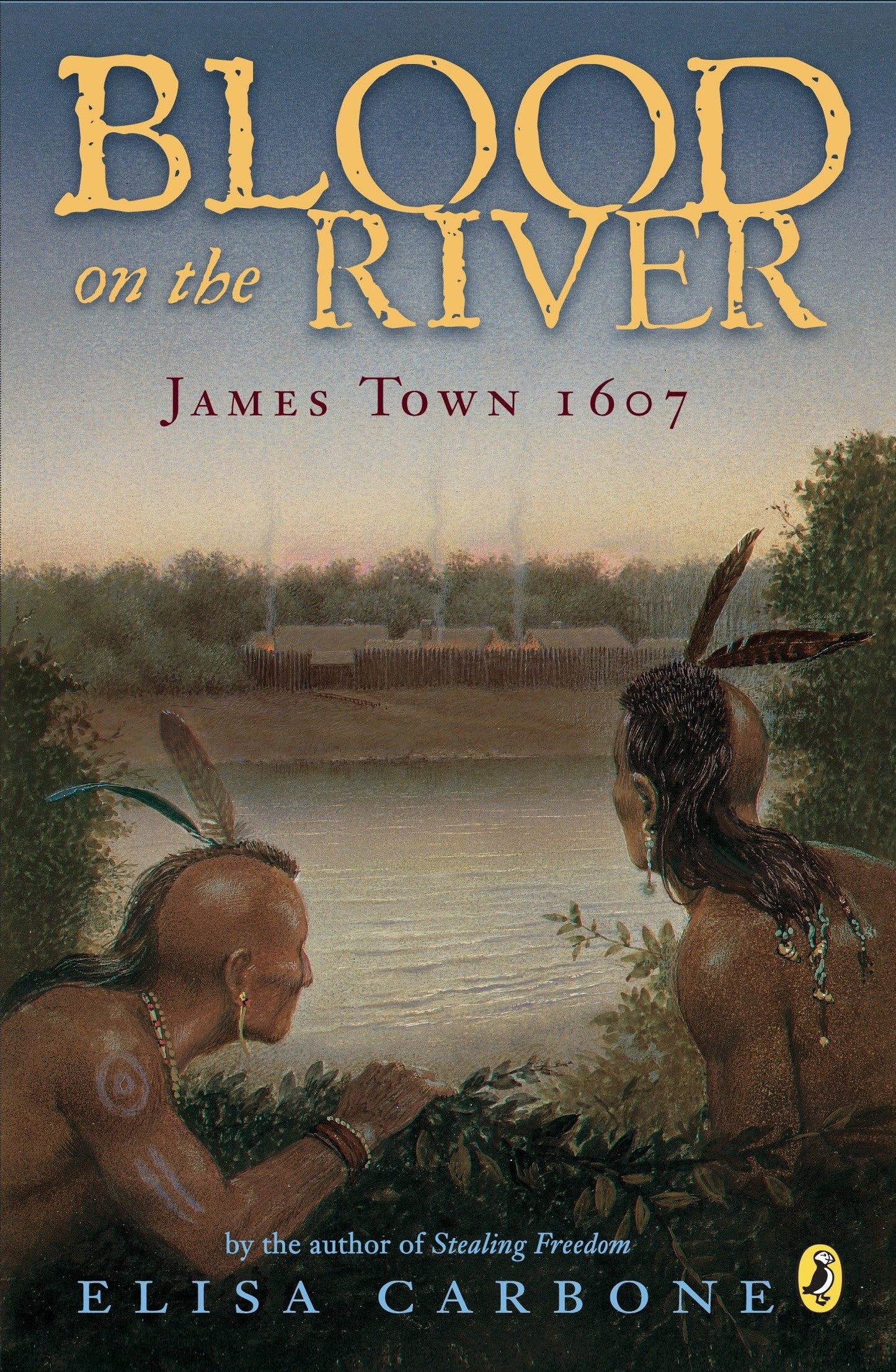 Blood on the River: James Town, 1607 book cover