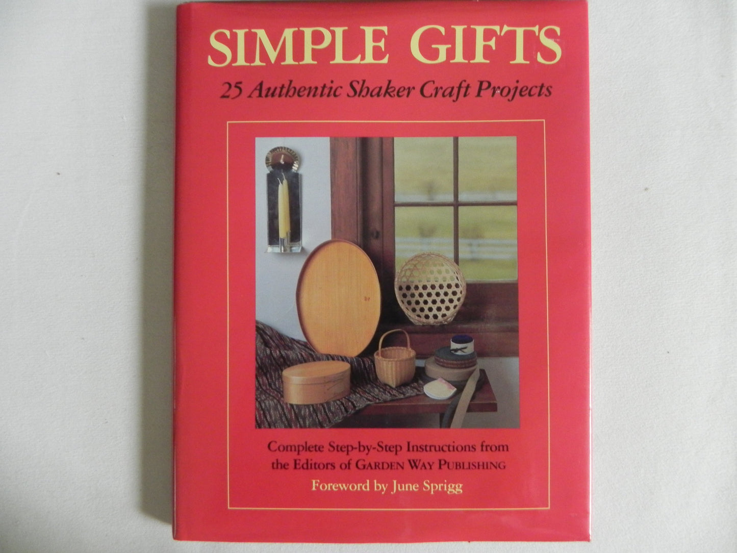 Simple Gifts: 25 Authentic Shaker Craft Projects book cover
