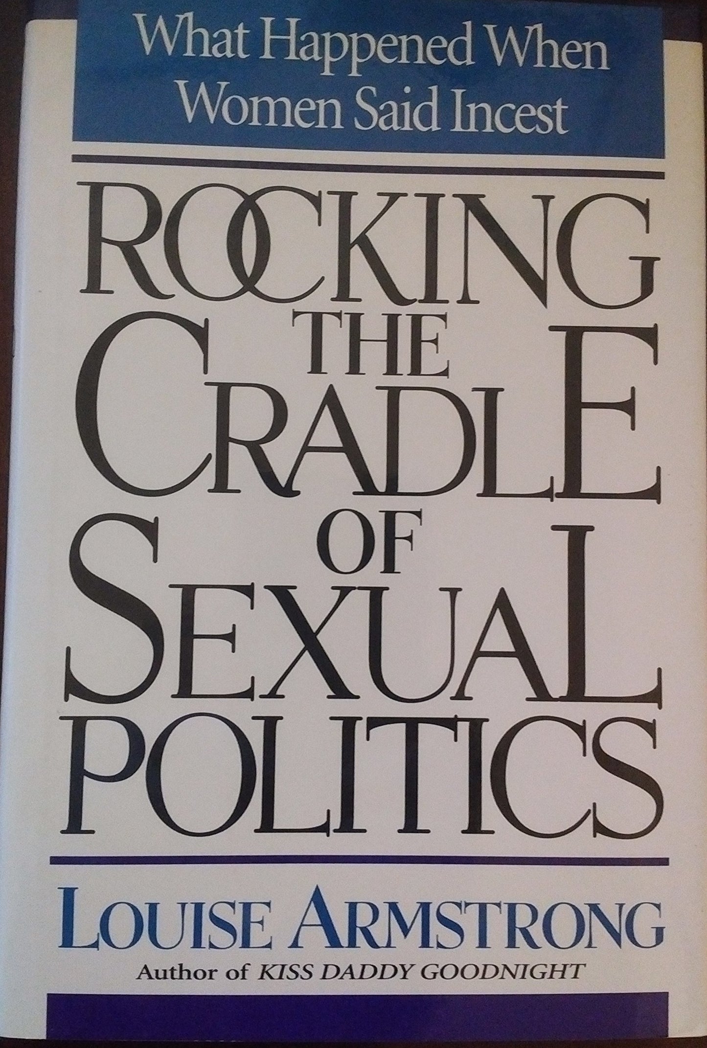 Rocking the Cradle of Sexual Politics: What Happened When Women Said Incest book cover