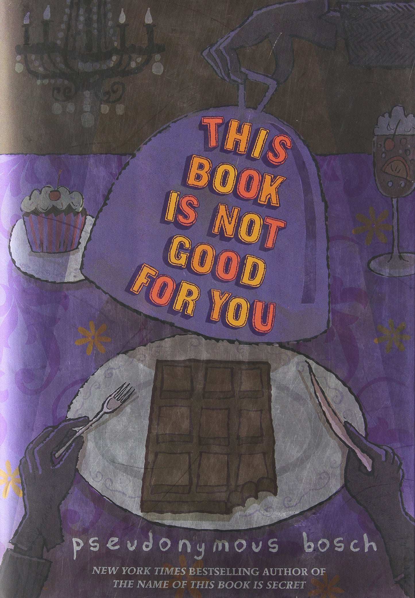 This Book Is Not Good For You (The Secret Series, Book 3) book cover