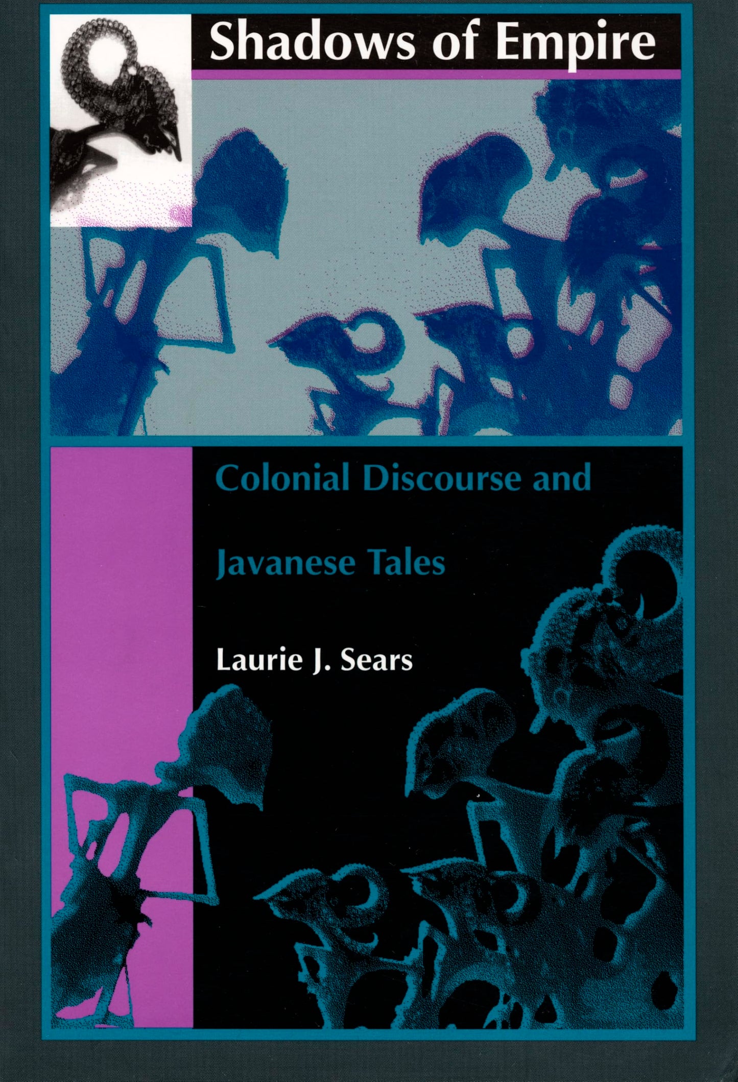 Shadows of Empire: Colonial Discourse and Javanese Tales book cover