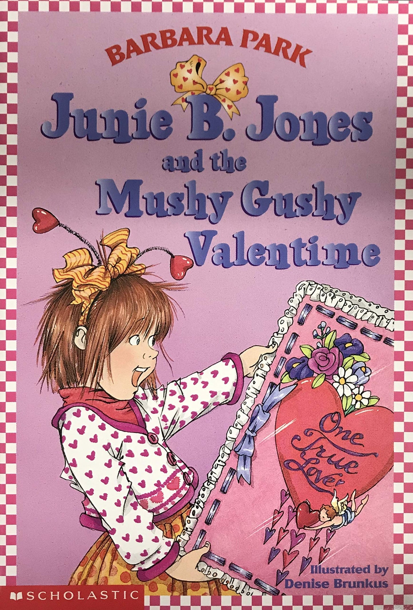 Junie B. Jones and the Mushy Gushy Valentine (Junie B. Jones, No. 14) book cover