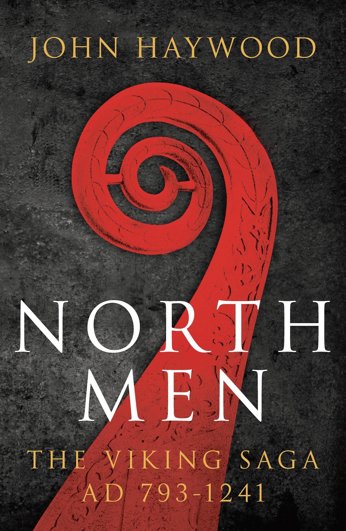 Northmen: The Viking Saga 793-1241 book cover