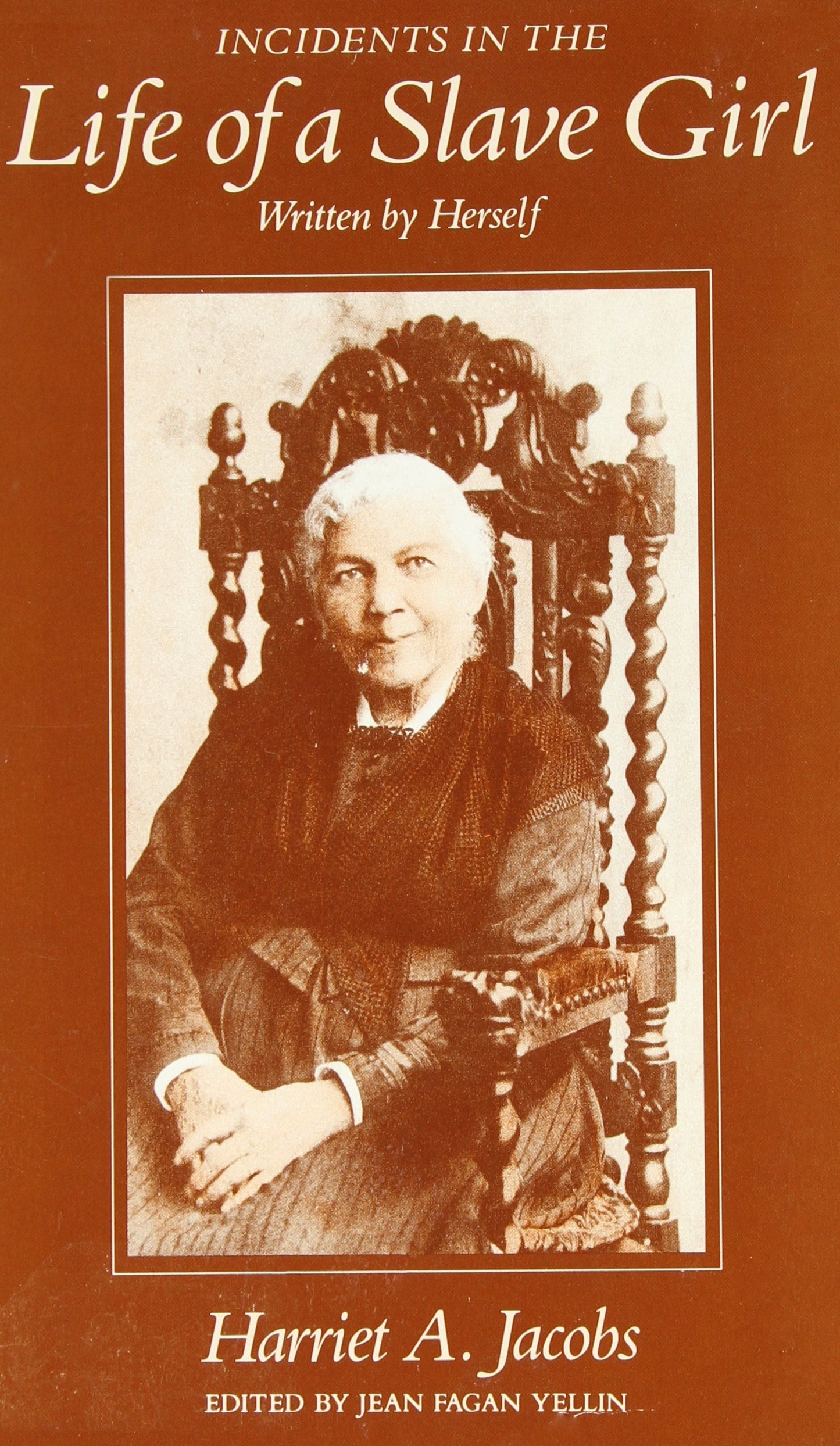 Incidents in the Life of a Slave Girl: Written by Herself, First Edition book cover