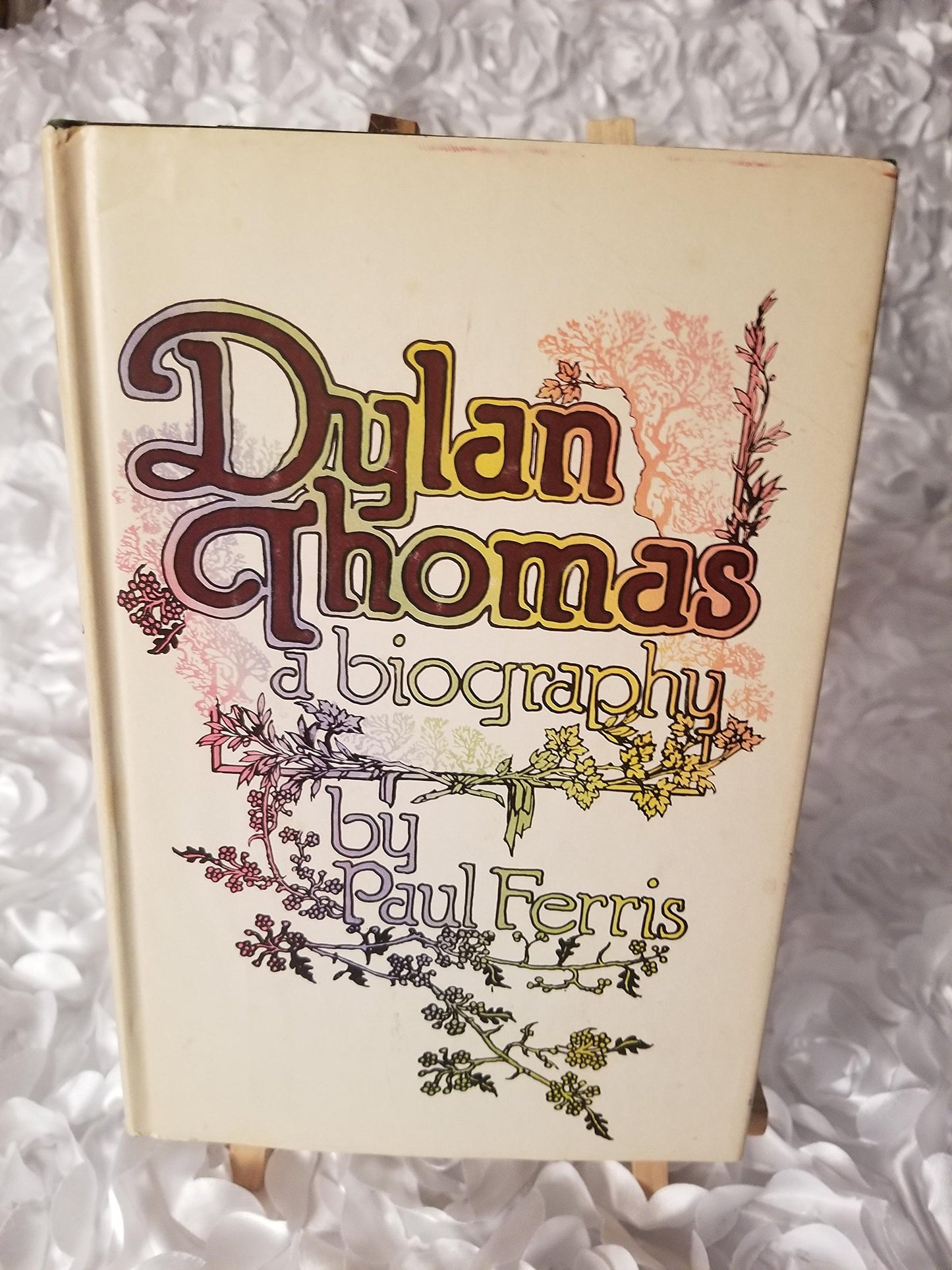 Dylan Thomas: A Biography book cover