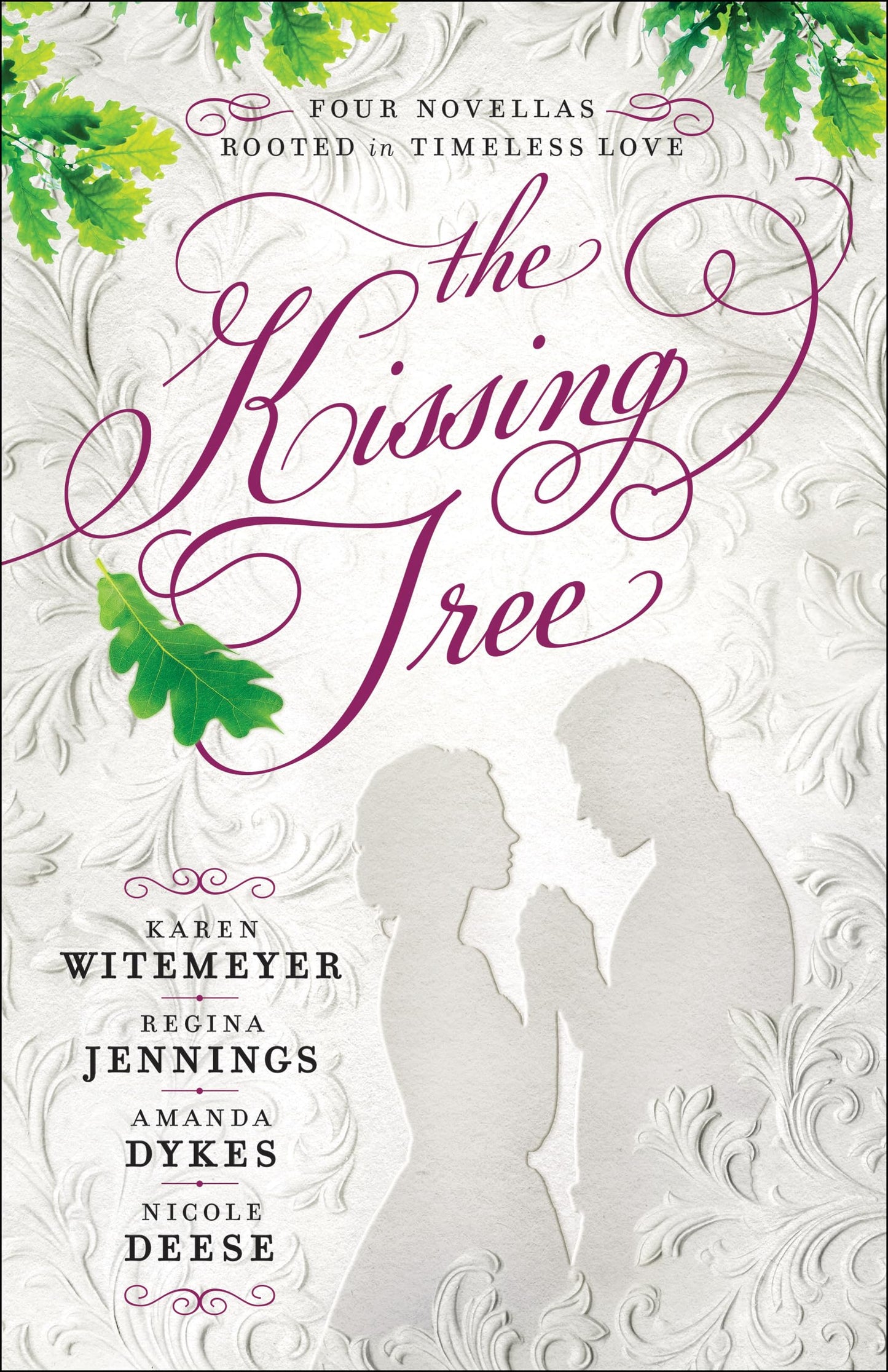 Kissing Tree: Four Novellas Rooted in Timeless Love book cover