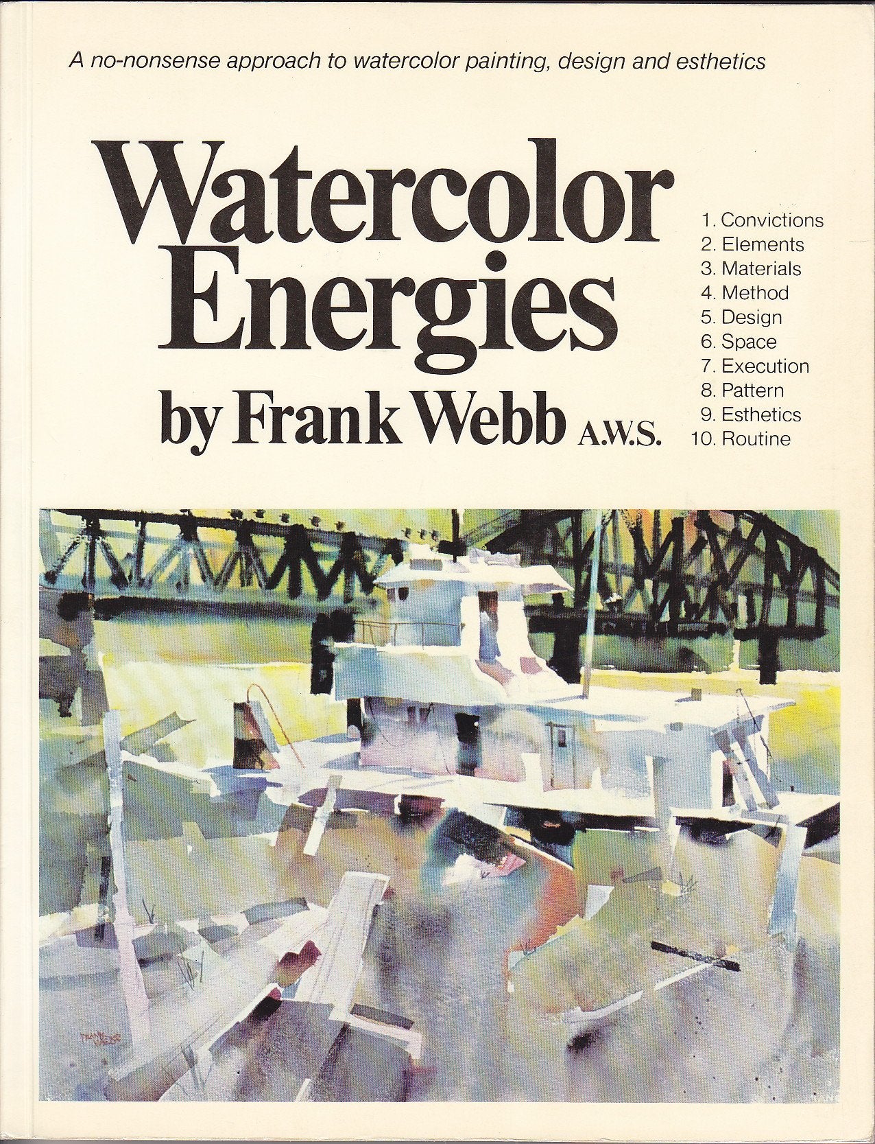 Watercolor Energies: A No-Nonsense Approach to Watercolor Painting, Design and Esthetics book cover