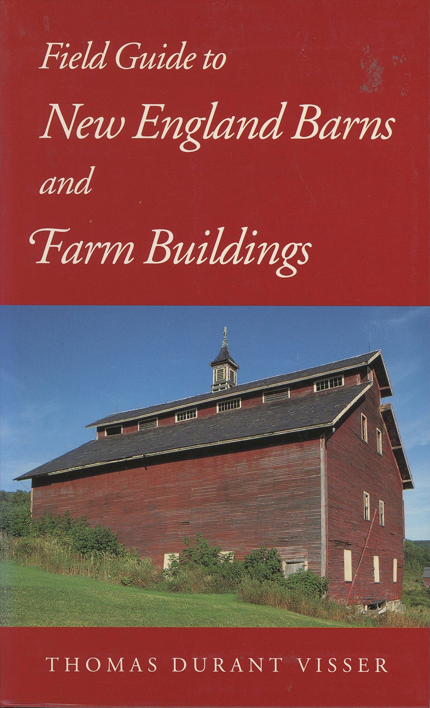 Field Guide to New England Barns and Farm Buildings book cover