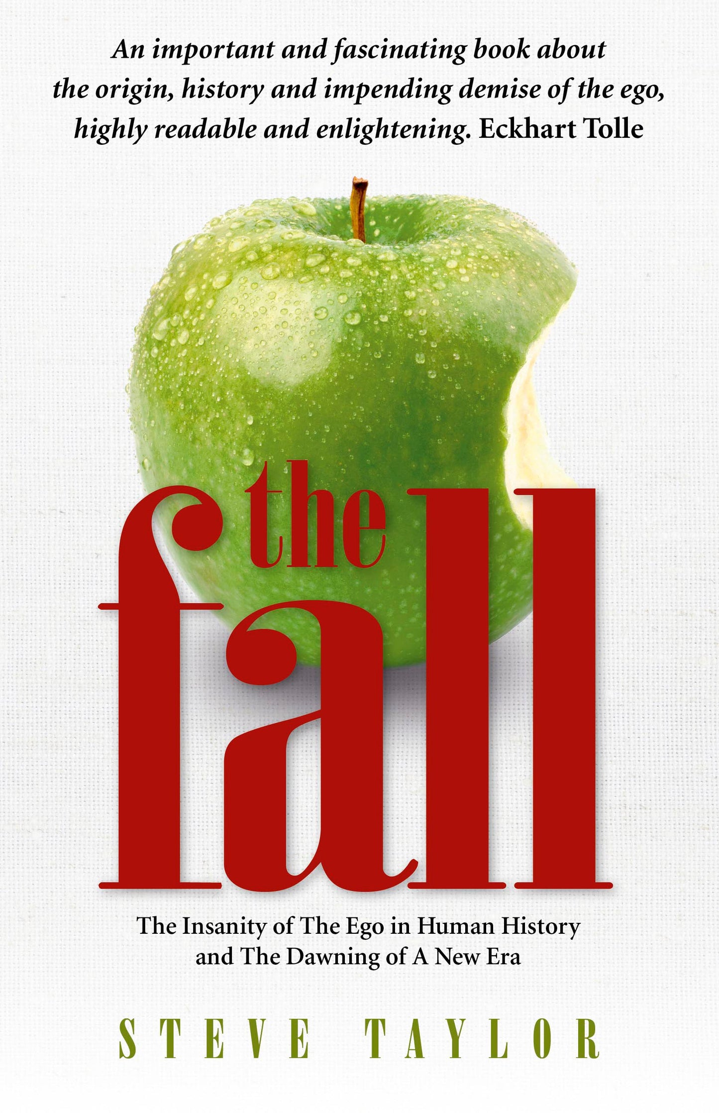 Fall: The Insanity of the Ego in Human History and the Dawning of a New Era book cover