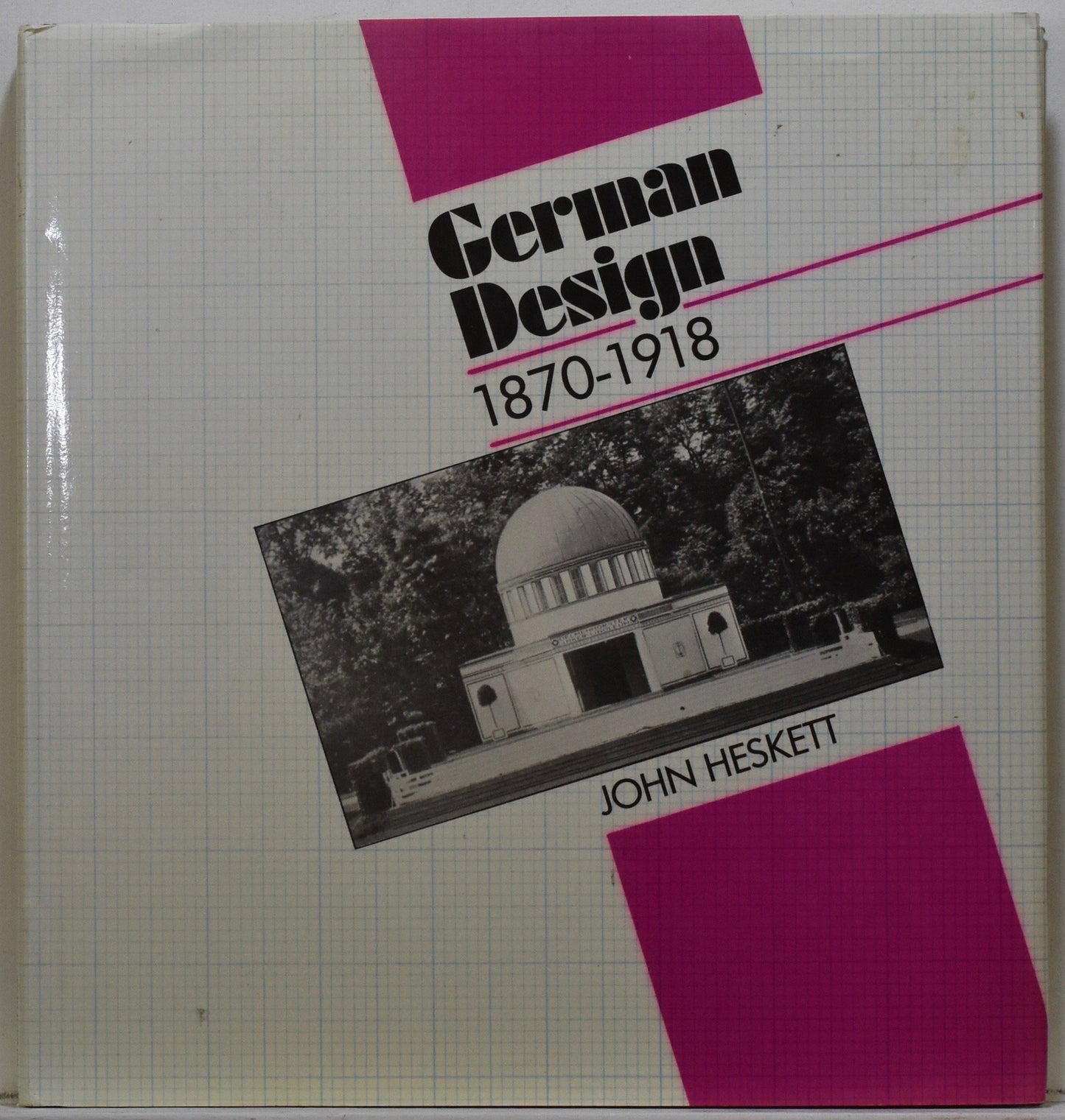 German Design, 1870-1918 book cover