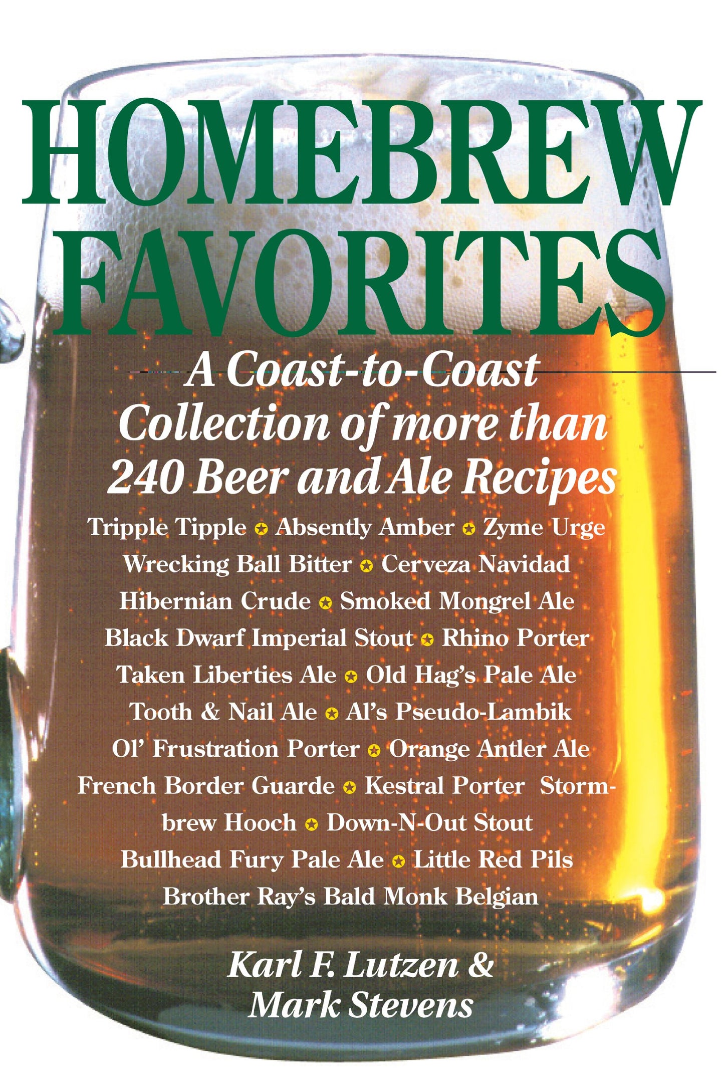 Homebrew Favorites: A Coast-To-Coast Collection of More Than 240 Beer and Ale Recipes book cover