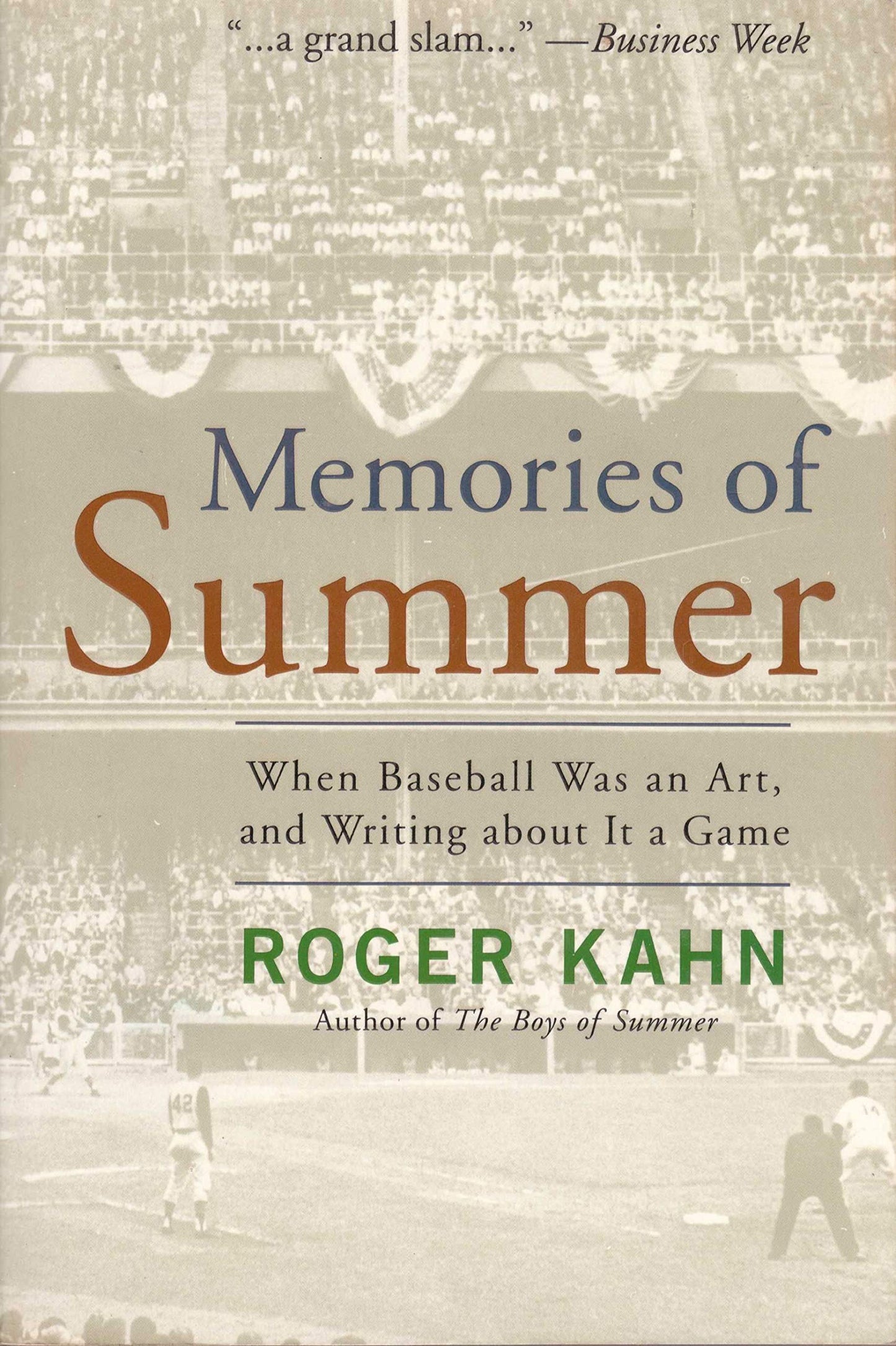 Memories of Summer: When Baseball Was an Art and Writing about It a Game book cover