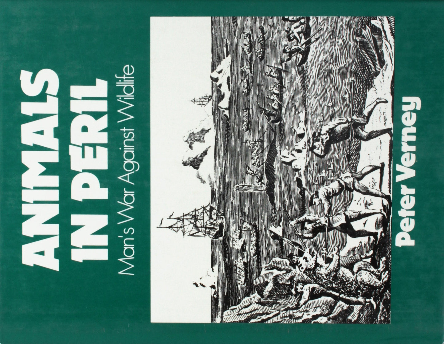 Animals in peril: Man's war against wildlife book cover