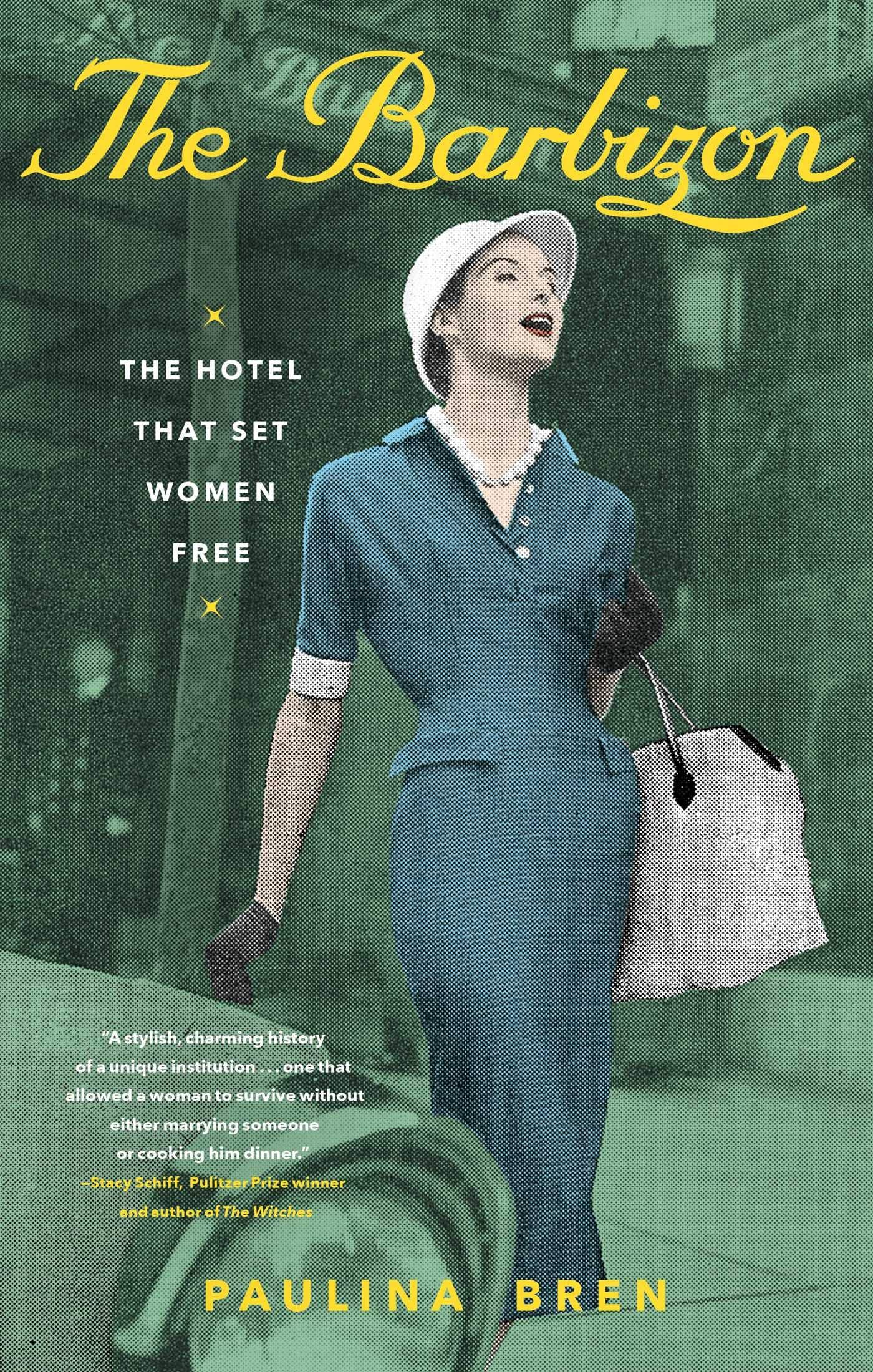 Barbizon: The Hotel That Set Women Free book cover