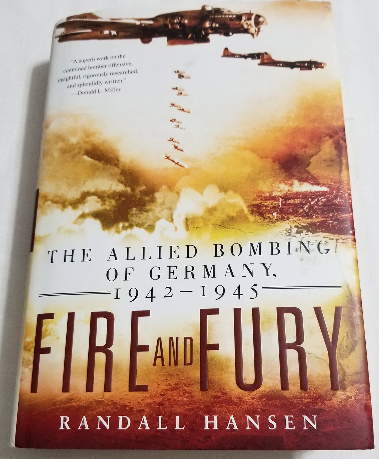 Fire and Fury: The Allied Bombing of Germany, 1942-1945 book cover