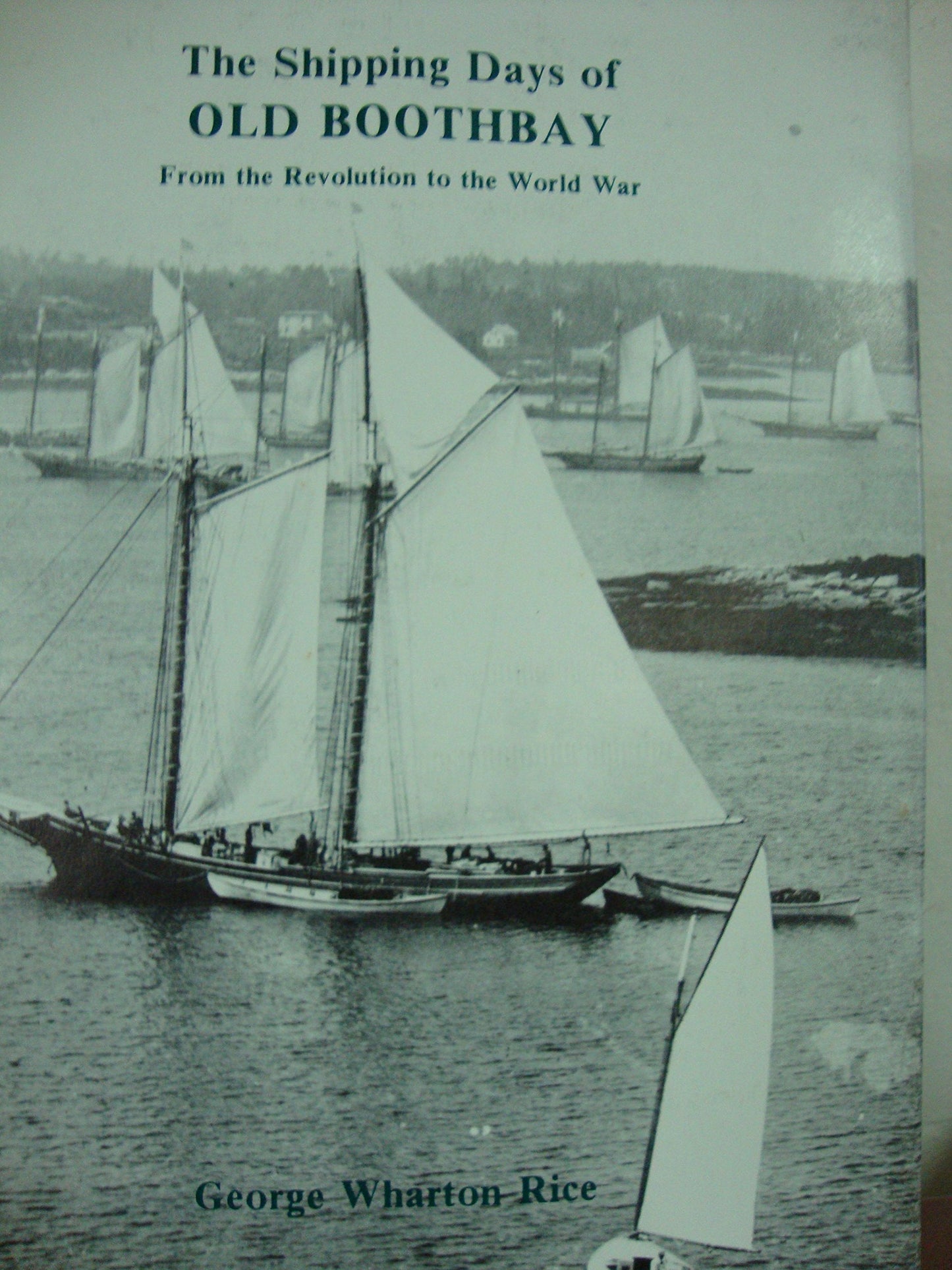 The Shipping Days of Old Boothbay, Maine book cover