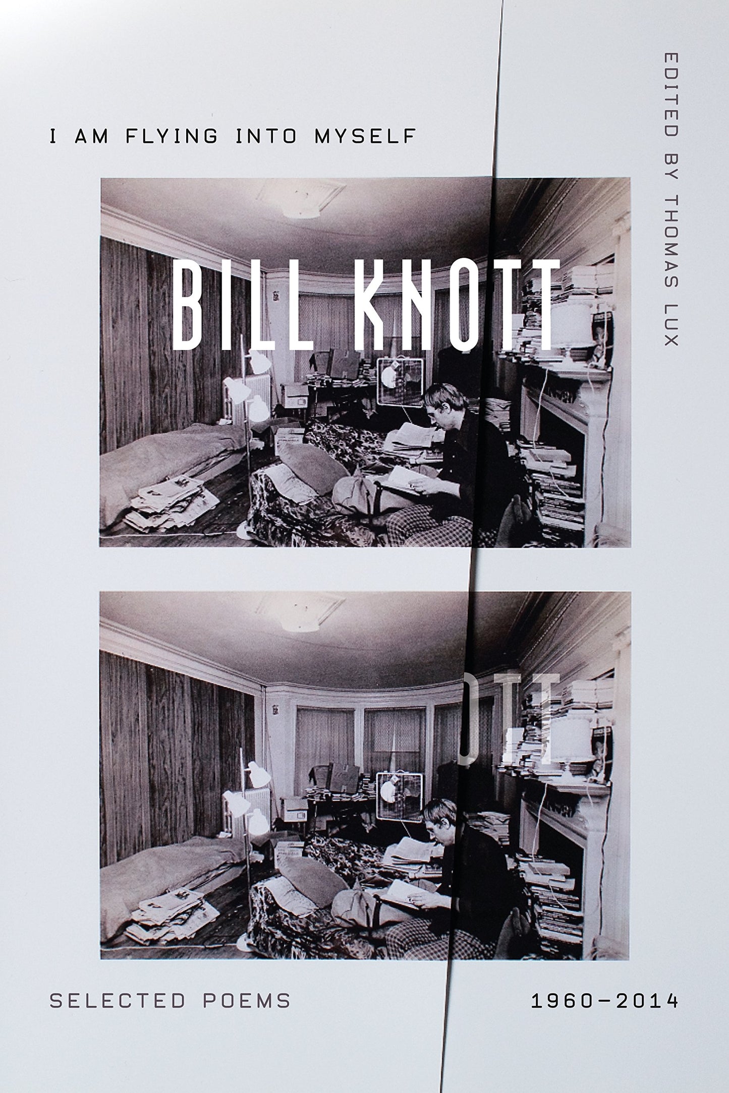 I Am Flying Into Myself: Selected Poems, 1960-2014 book cover