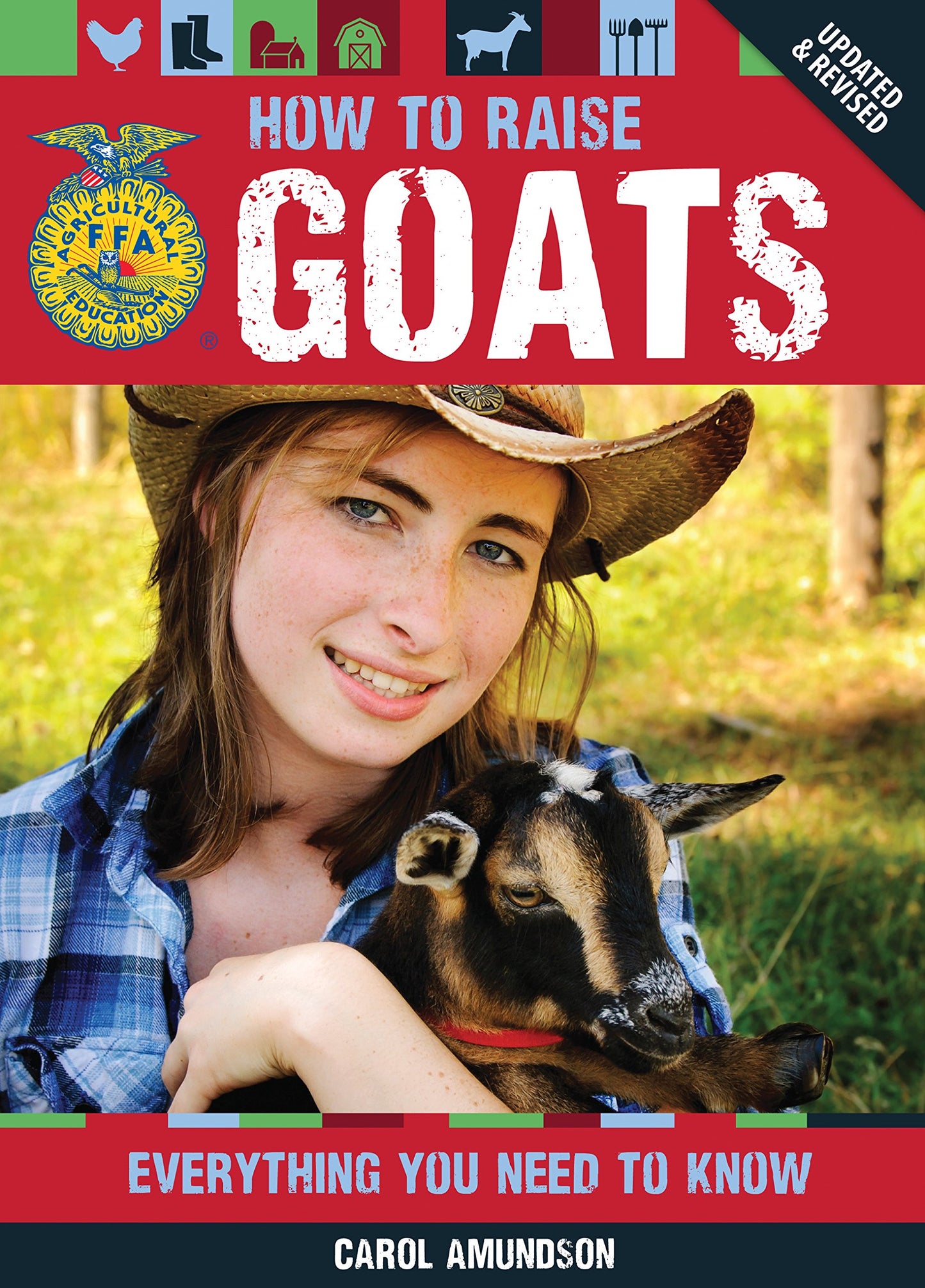 How to Raise Goats: Everything You Need to Know (Updated, Revised) book cover