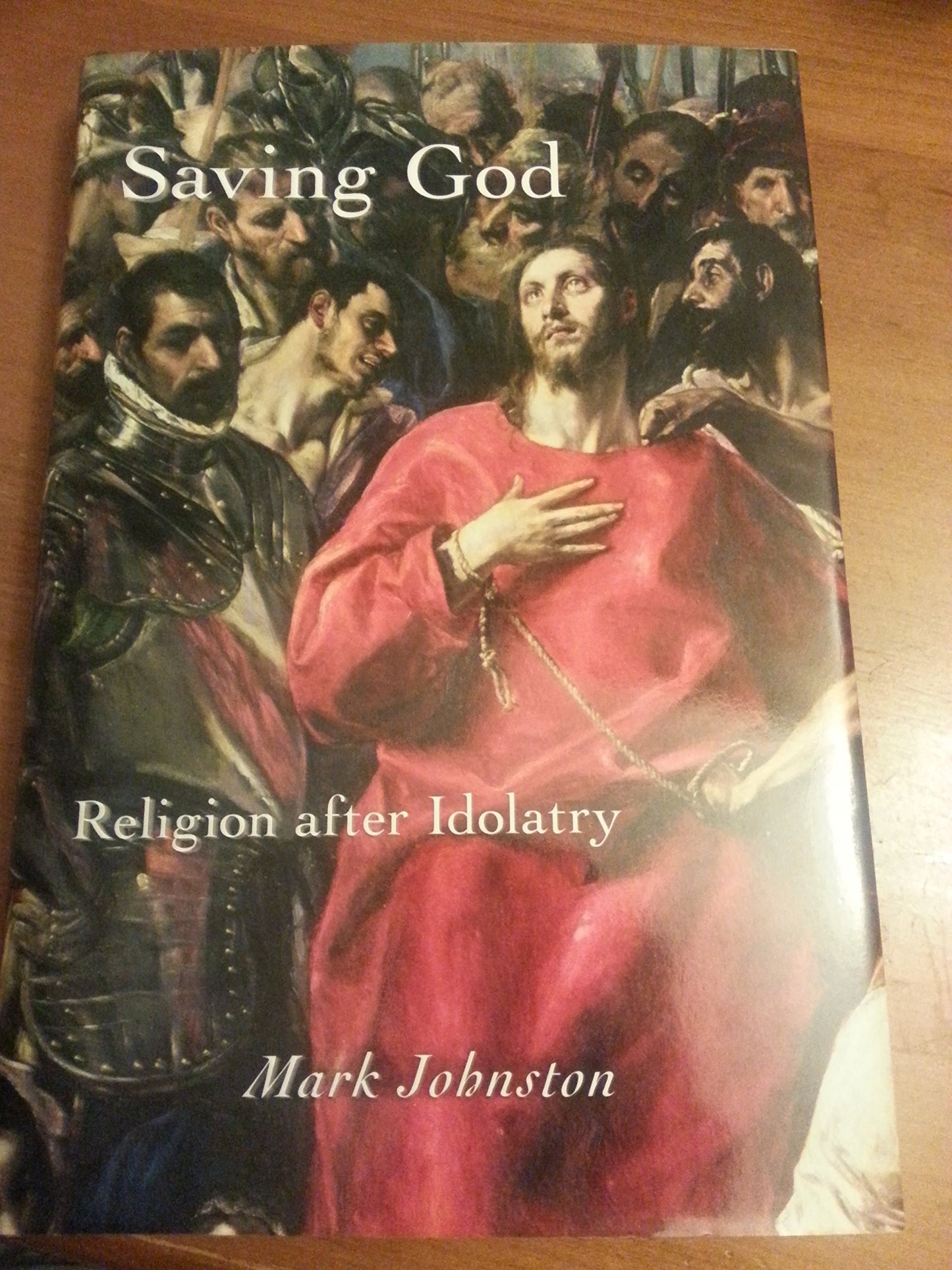 Saving God: Religion After Idolatry book cover