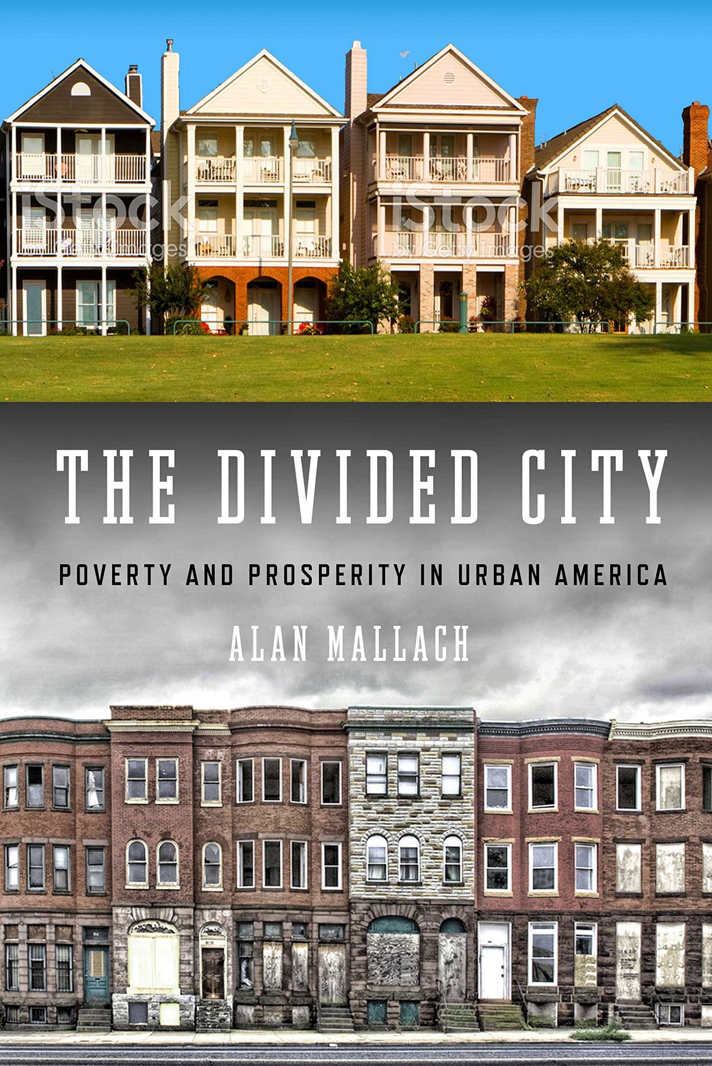 Divided City: Poverty and Prosperity in Urban America book cover