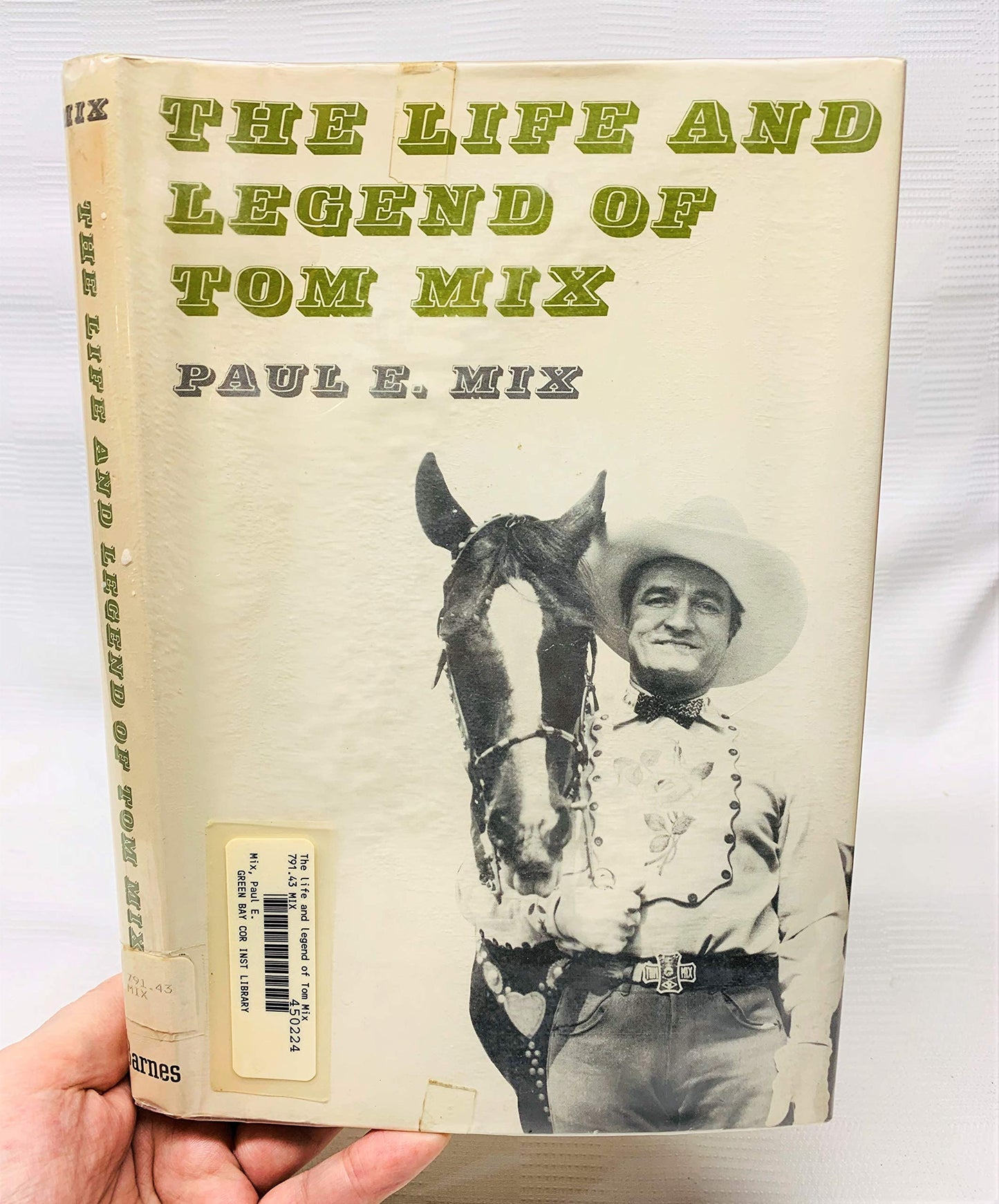 The Life and Legend of Tom Mix book cover