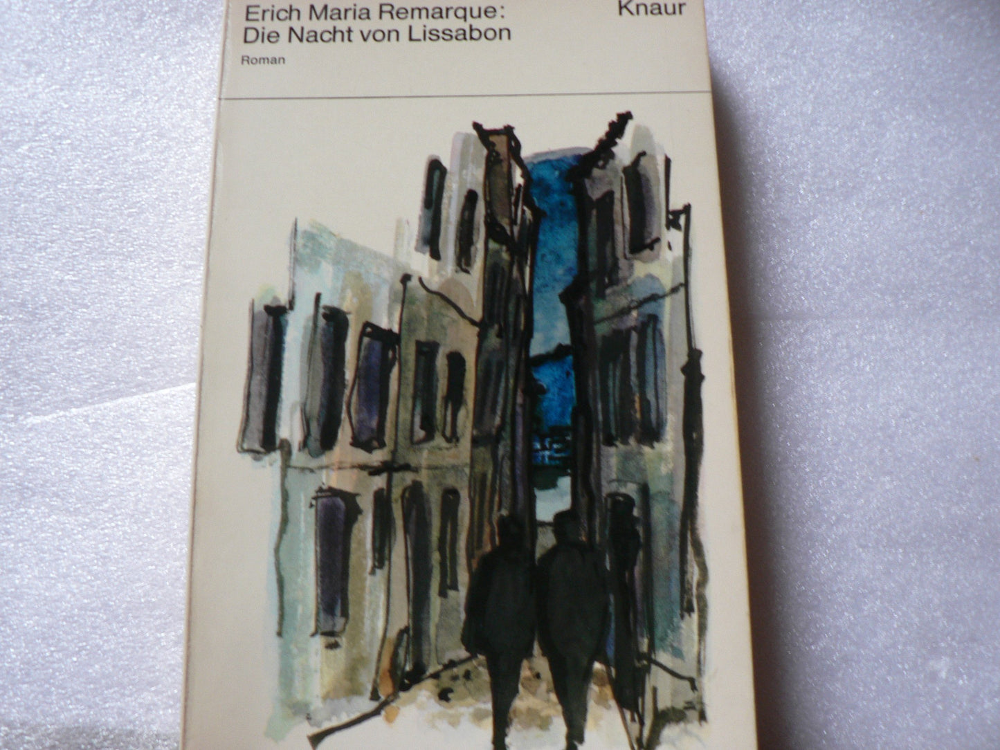 Die Nacht von Lissabon. Roman.